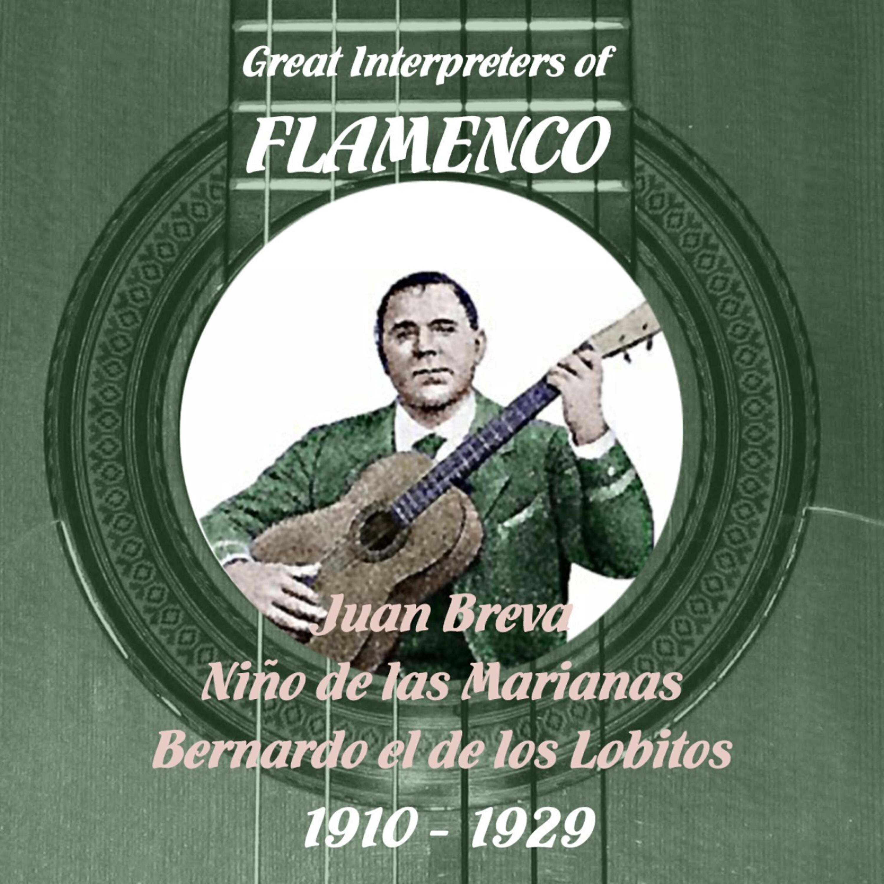 Релиз Great Interpreters of Flamenco -   Juan Breva, Niño de las Marianas, Bernardo el de los Lobitos  [1910 - 1929]