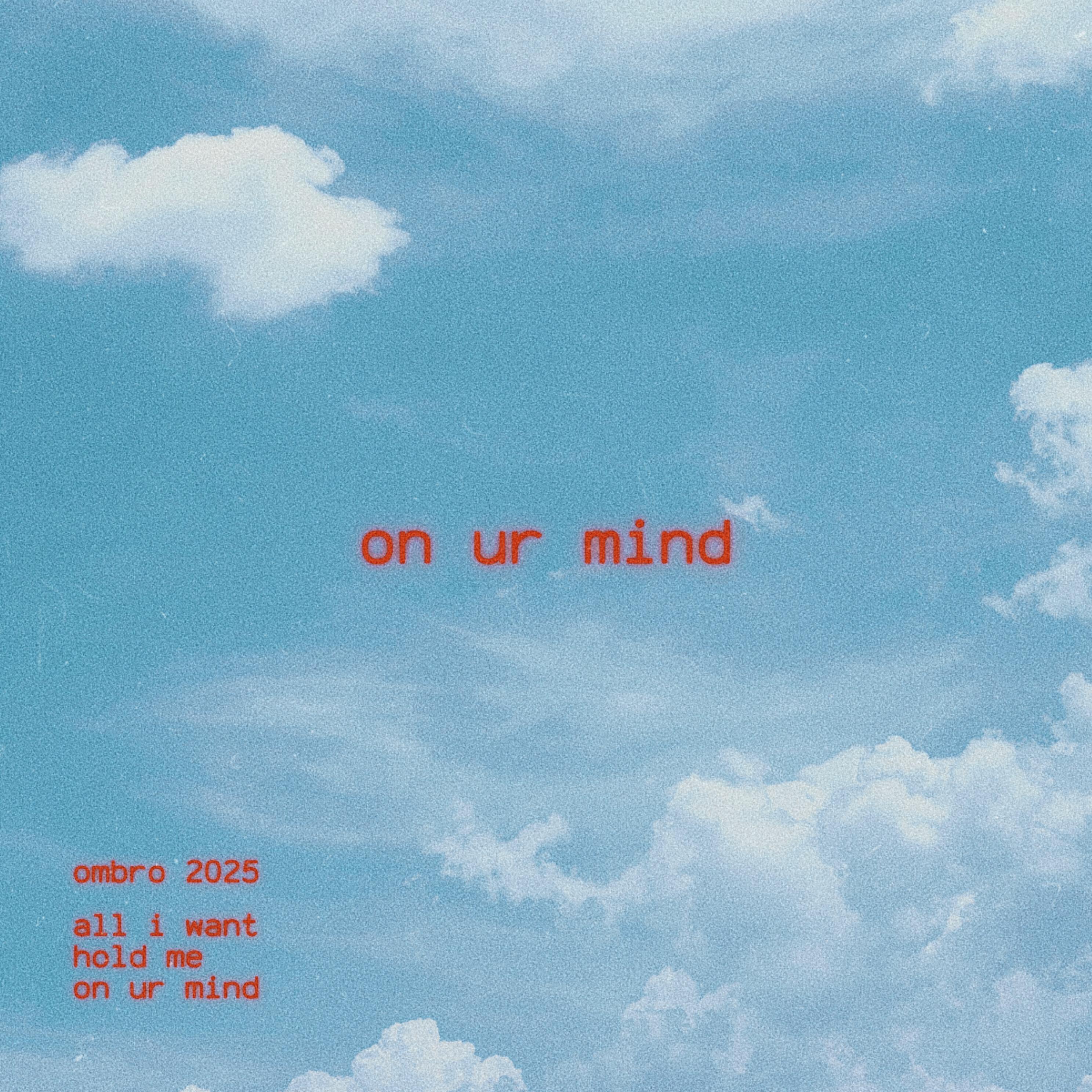 Релиз On UR Mind EP