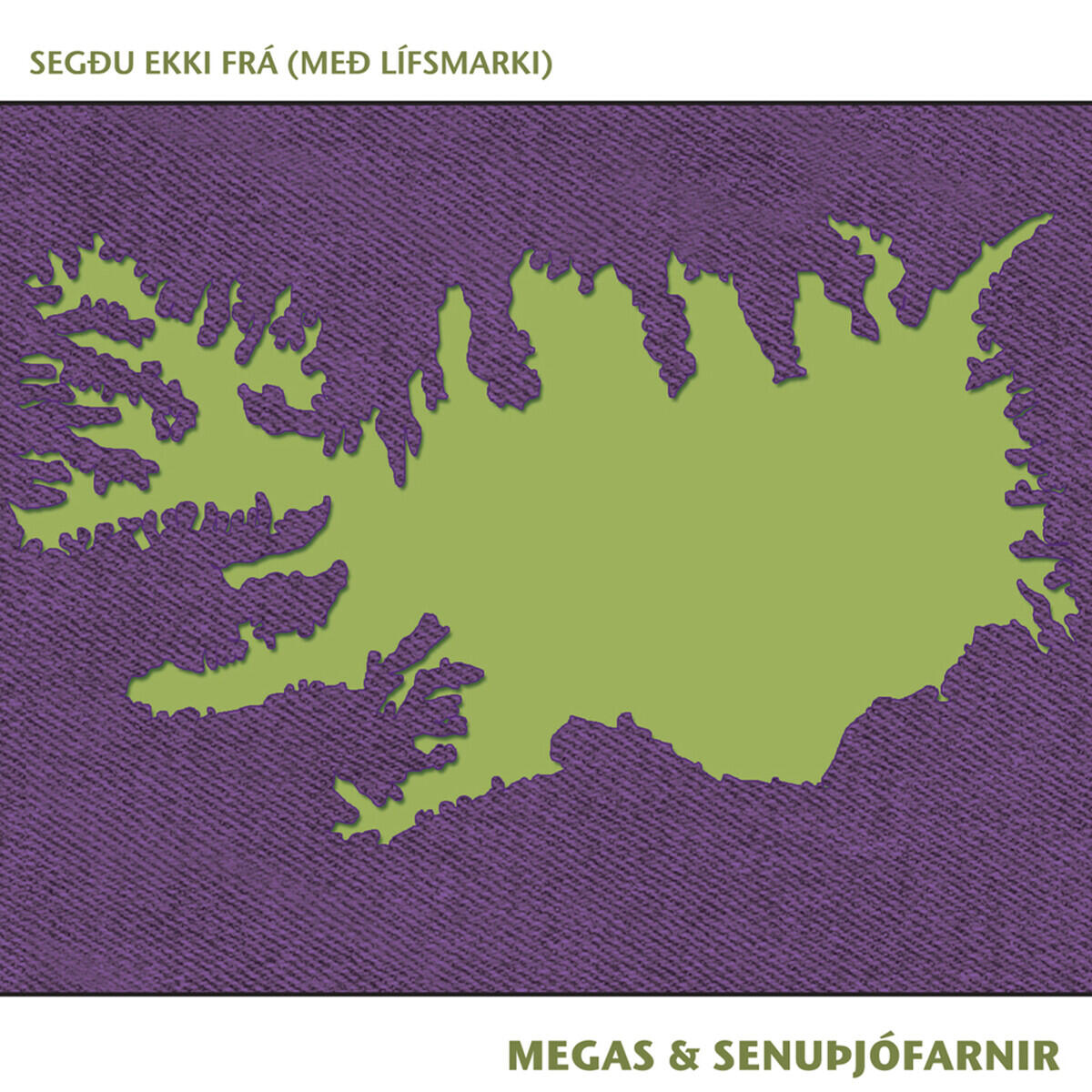 Релиз Segðu ekki frá (með lífsmarki)