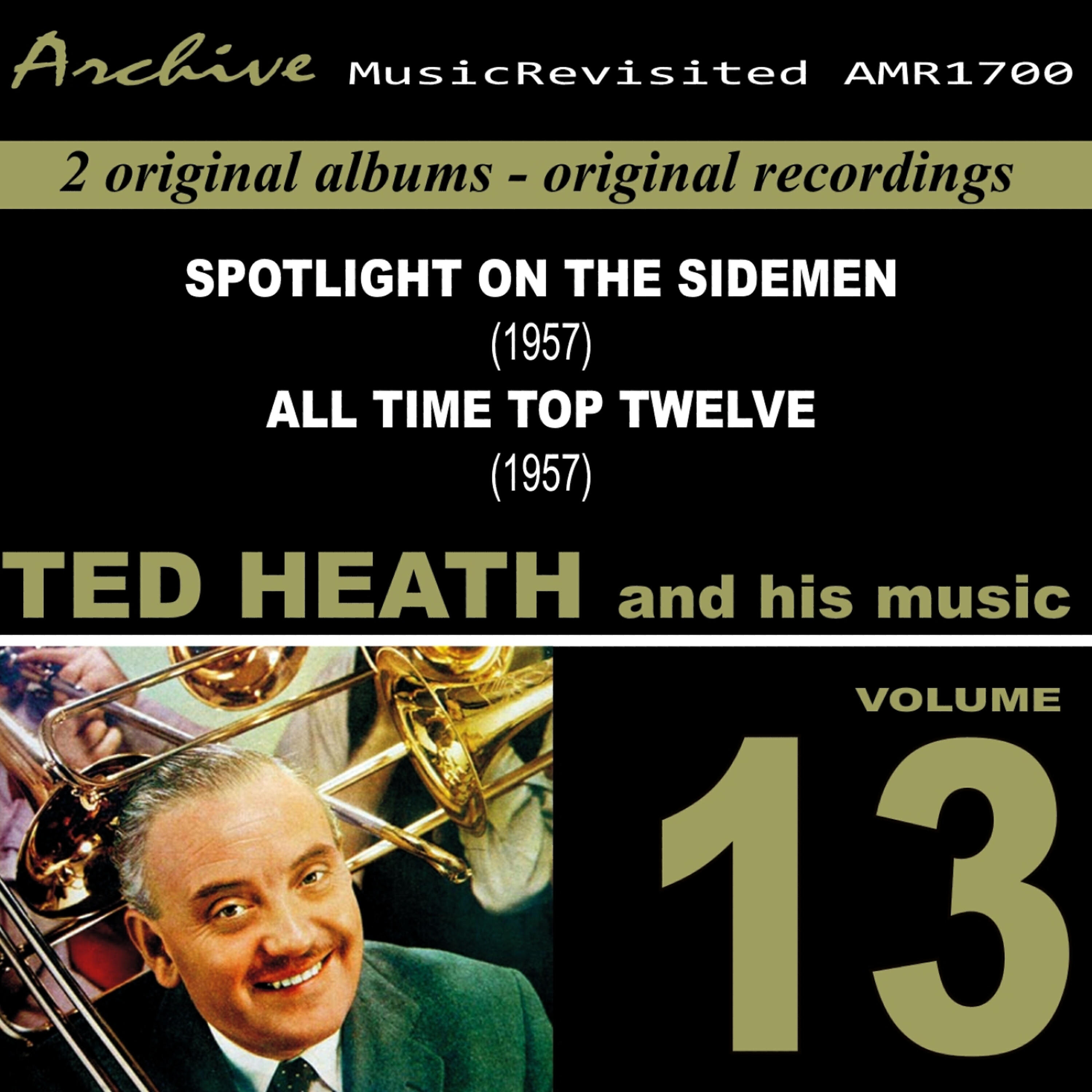 Релиз Spotlight on Sidemen & All Time Top Twelve, Vol. 13 (1957)