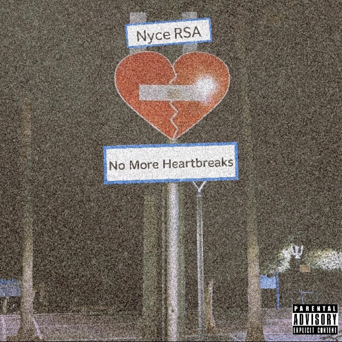 Релиз No More Heartbreaks