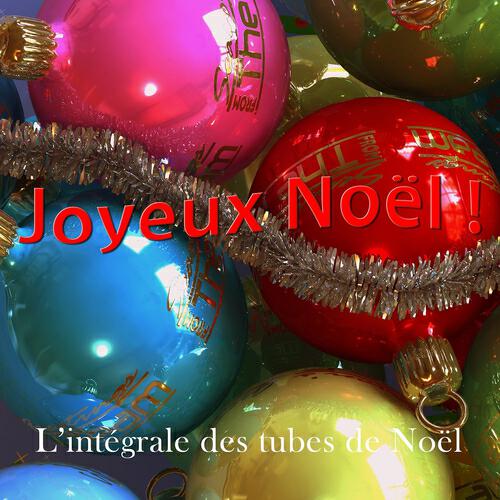 Релиз Joyeux Noël ! (L'intégrale des 30 tubes de Noël)