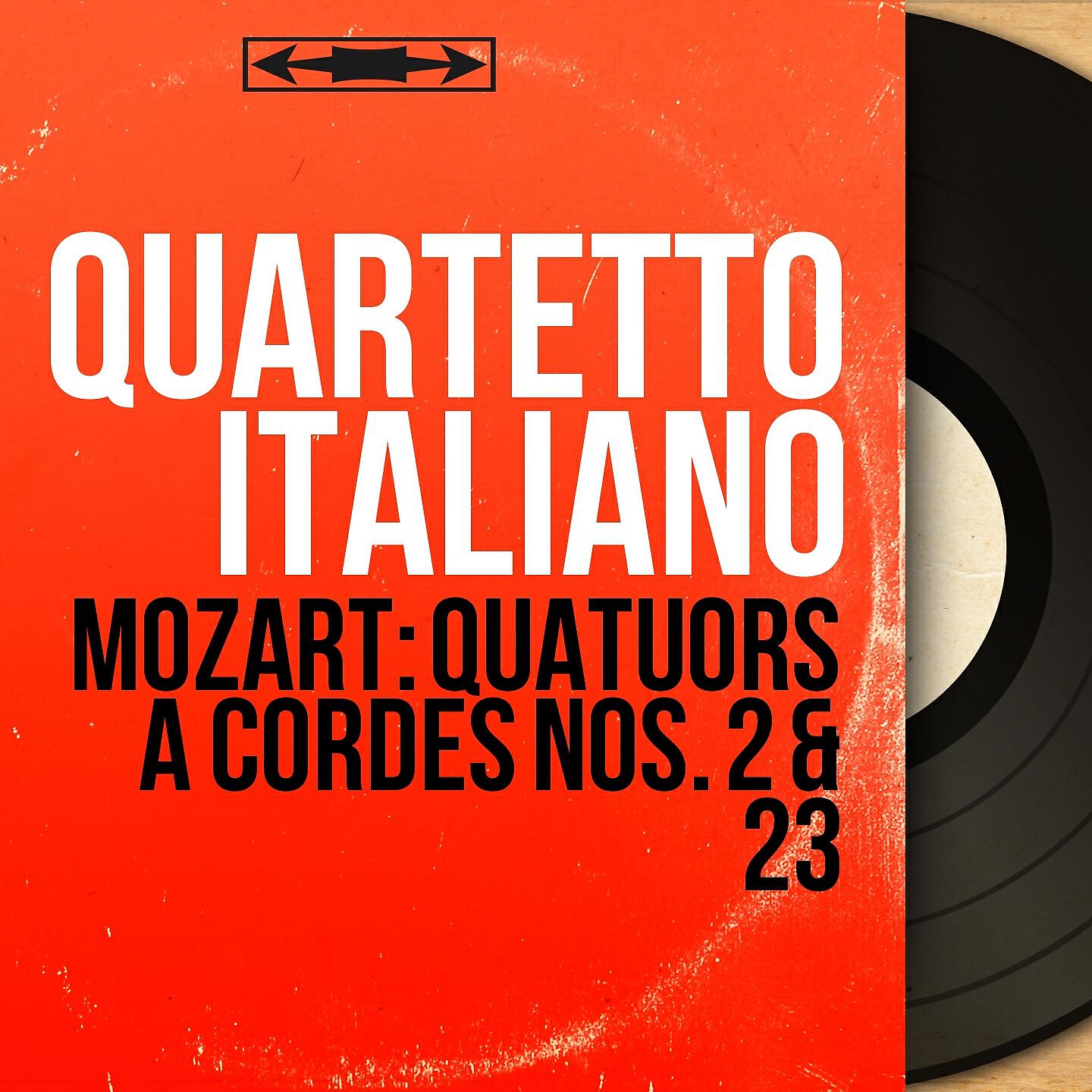 Релиз Mozart: Quatuors à cordes Nos. 2 & 23