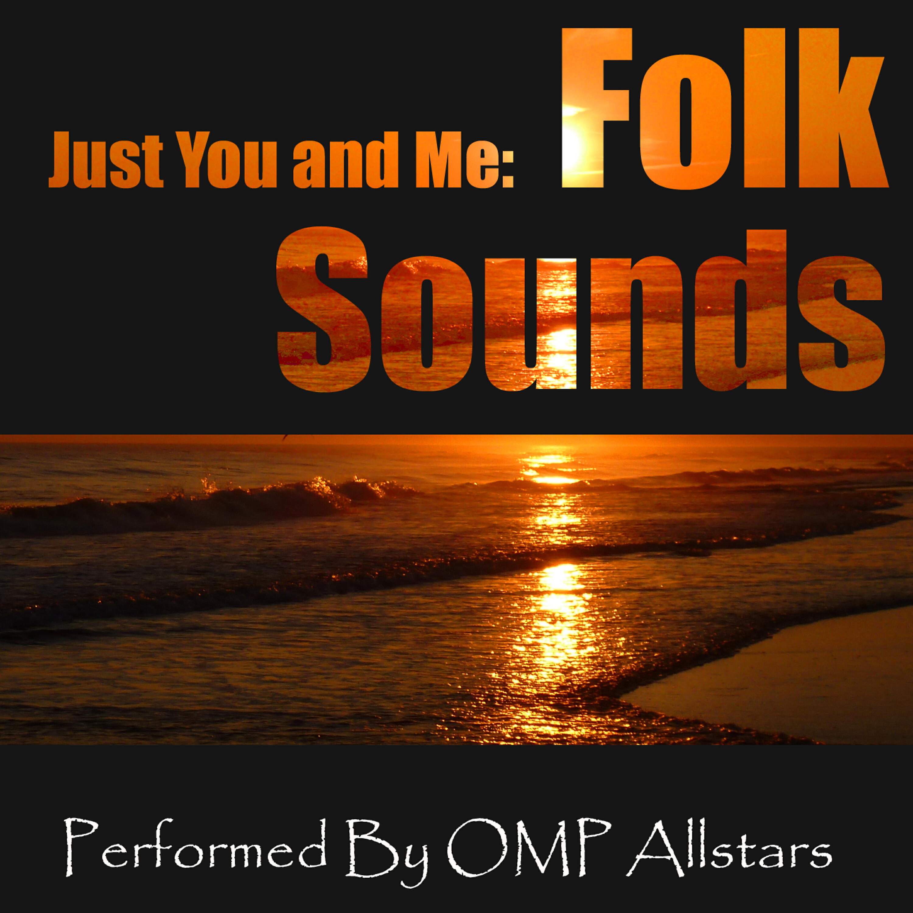 Релиз Just You and Me: Folk Sounds