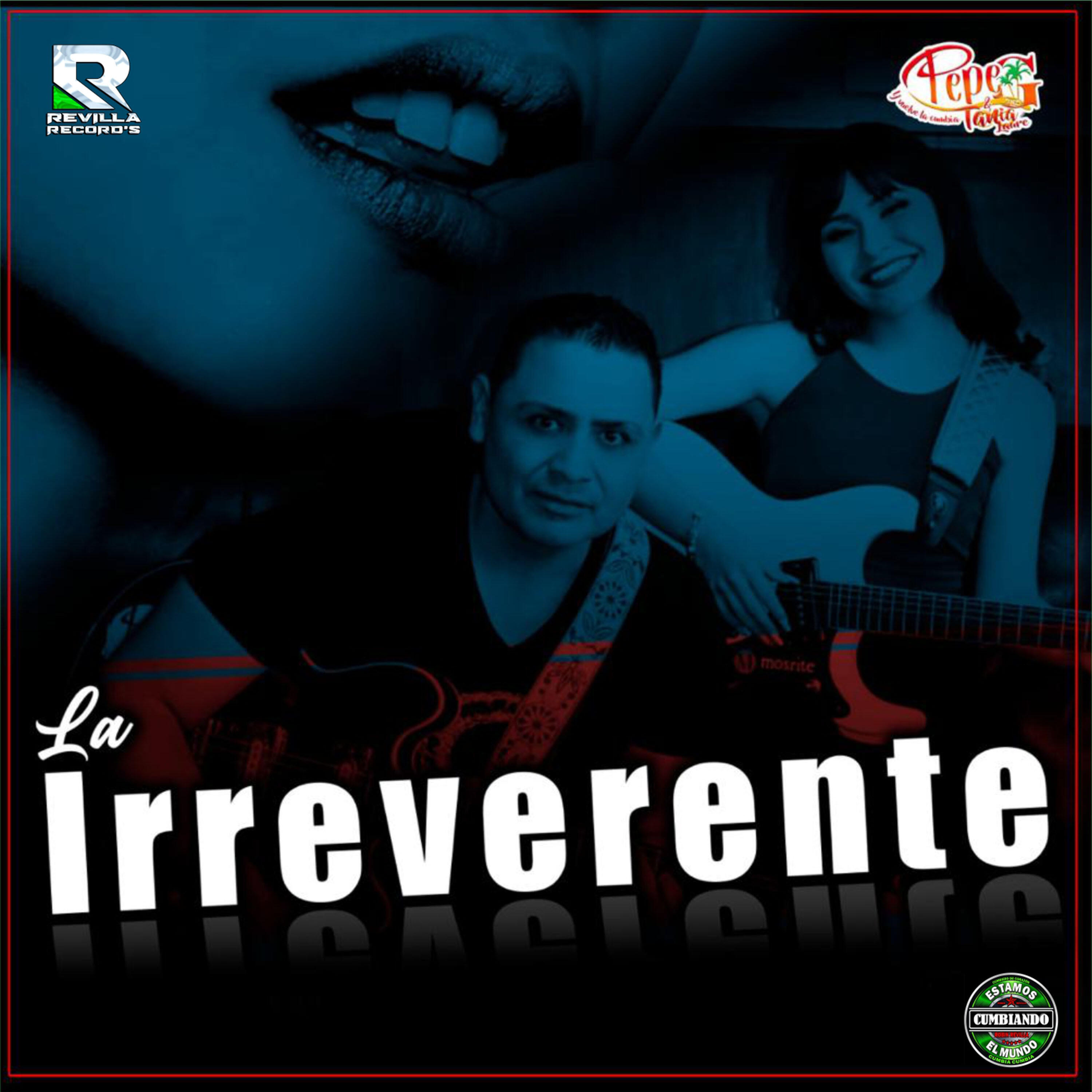 Релиз La Irreverente