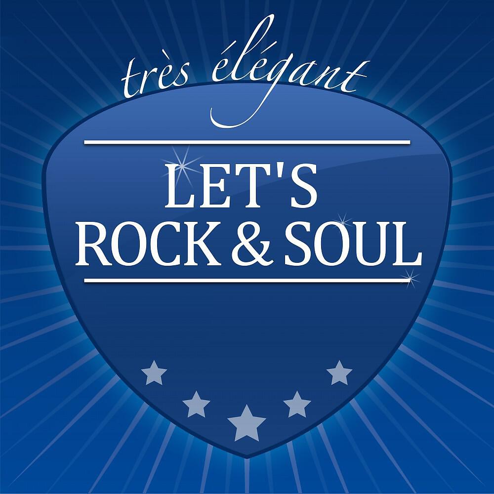 Релиз Let's Rock & Soul