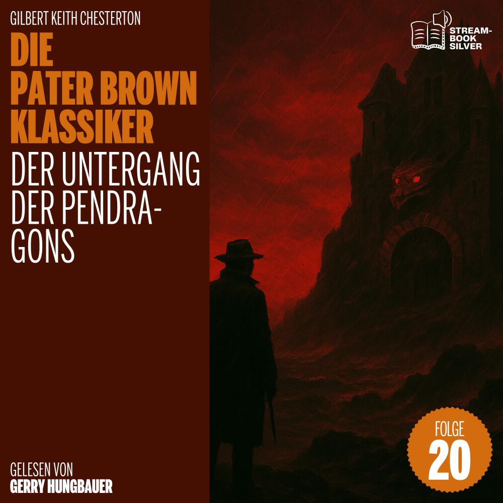 Релиз Der Untergang der Pendragons (Die Pater Brown Klassiker, Folge 20)