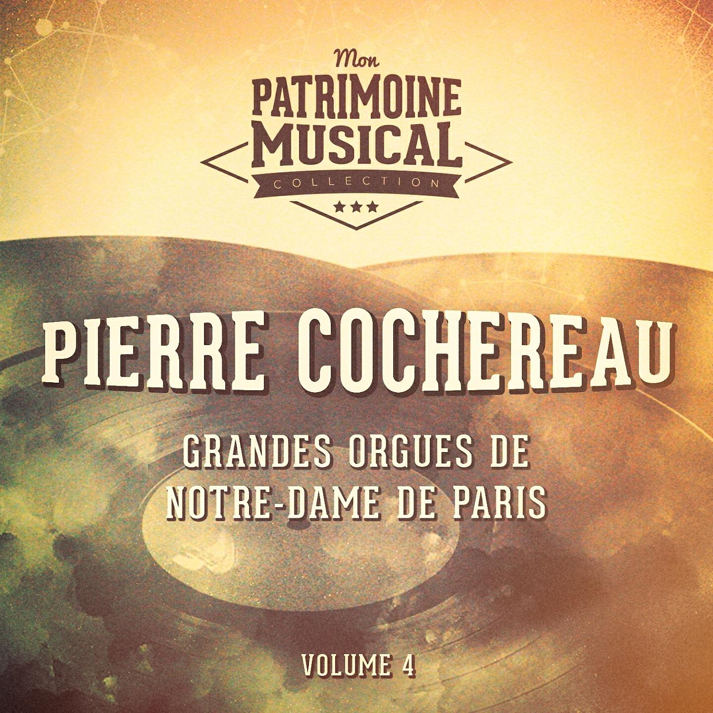 Релиз Grandes orgues de notre-dame de Paris, vol. 4