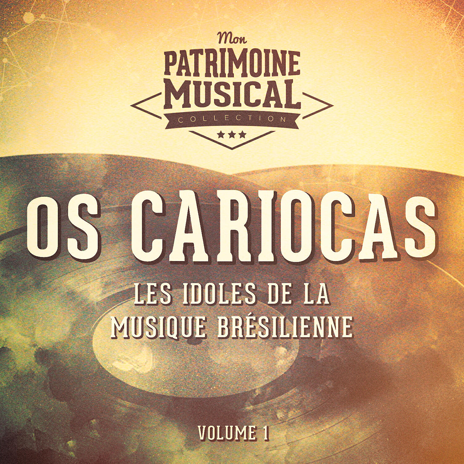 Релиз Les idoles de la musique brésilienne : Os Cariocas. , Vol. 1