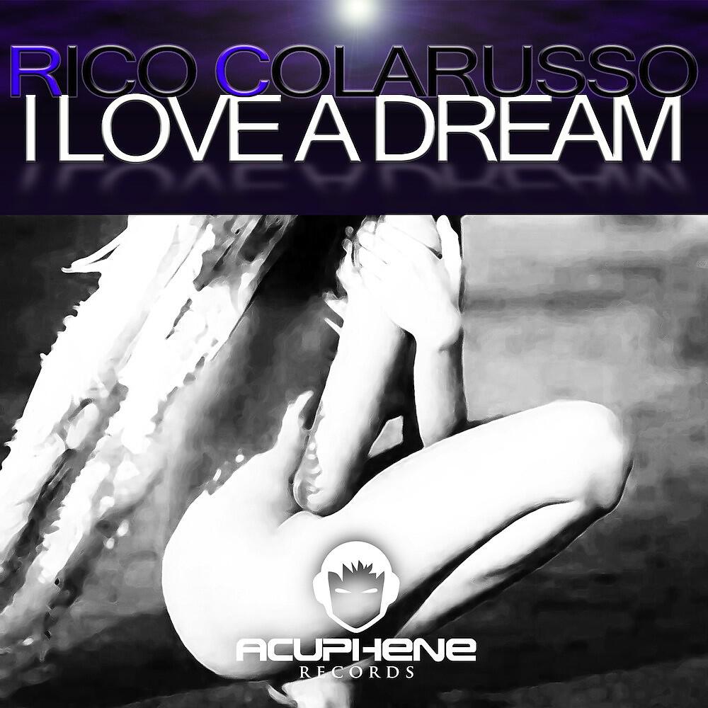 Релиз I Love a Dream