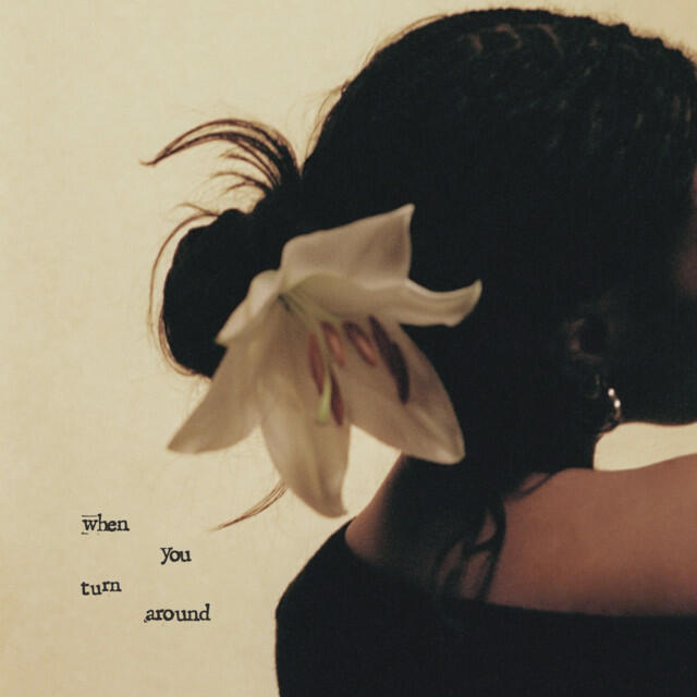 Релиз When You Turn Around