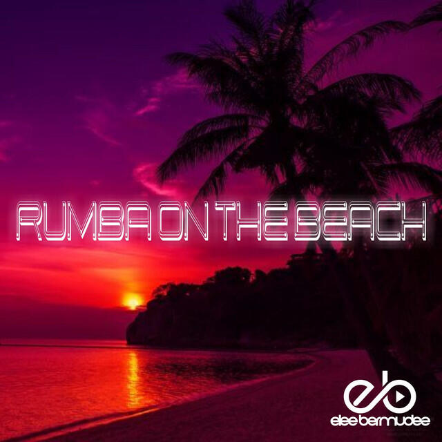 Релиз Rumba On The Beach