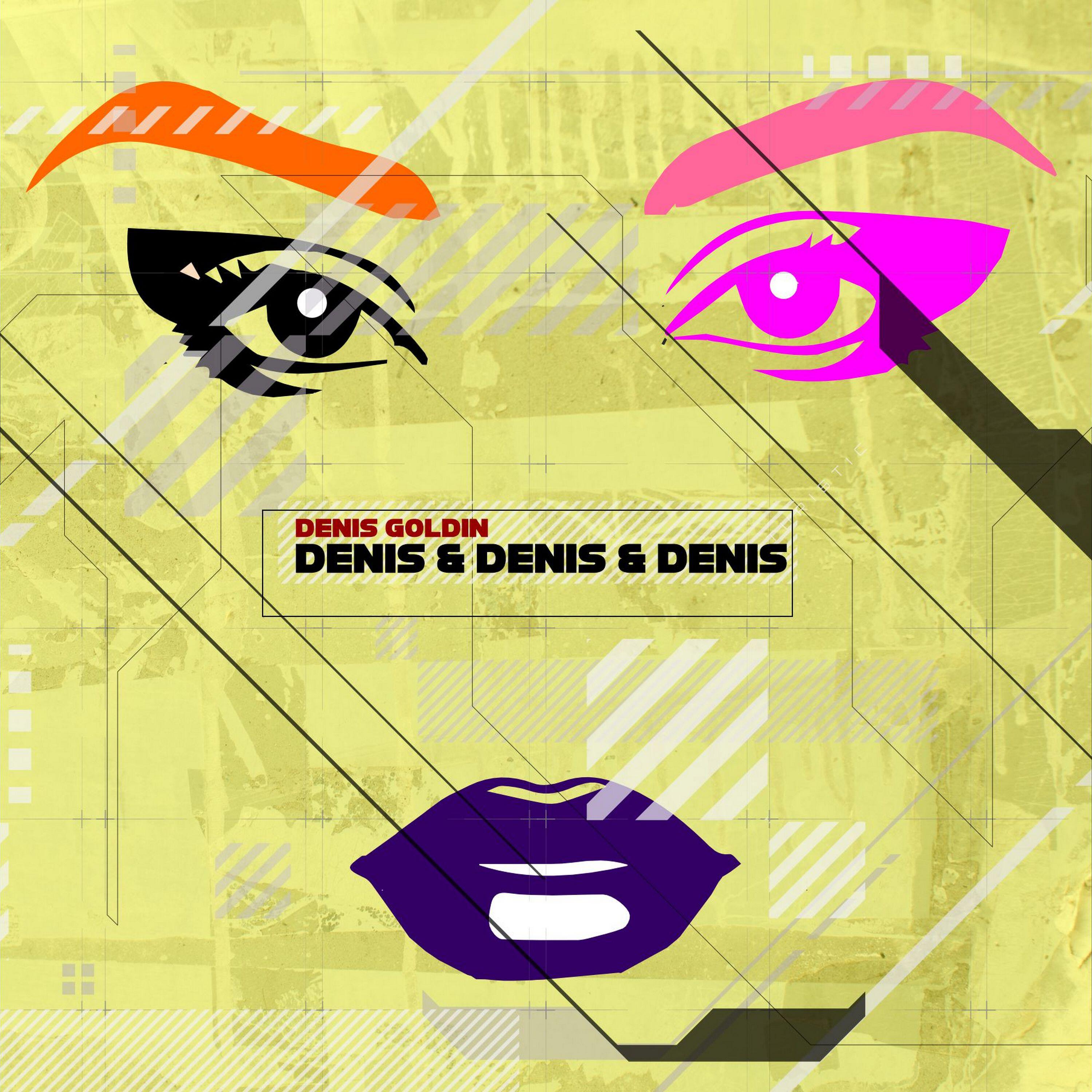 Релиз Denis & Denis & Denis
