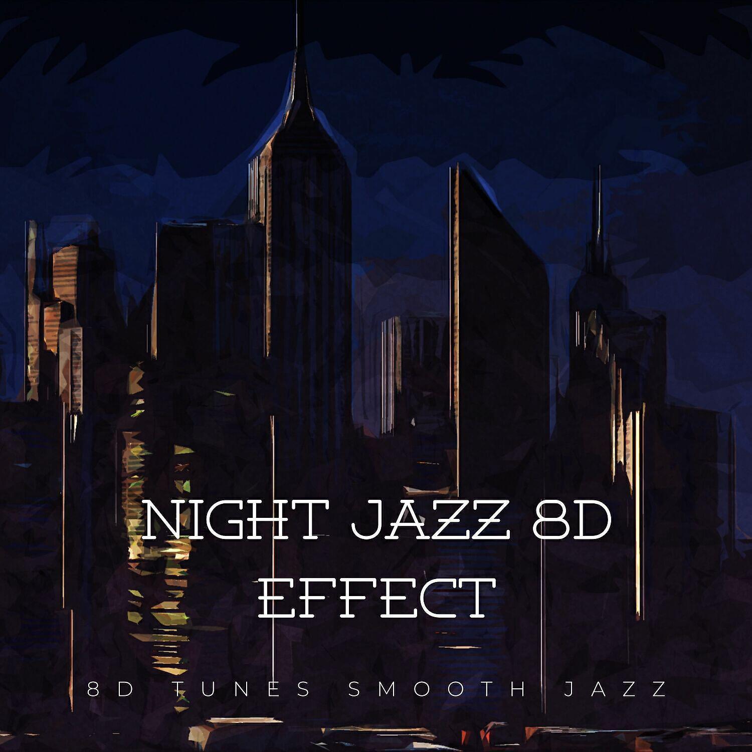 8D Tunes: Smooth Jazz