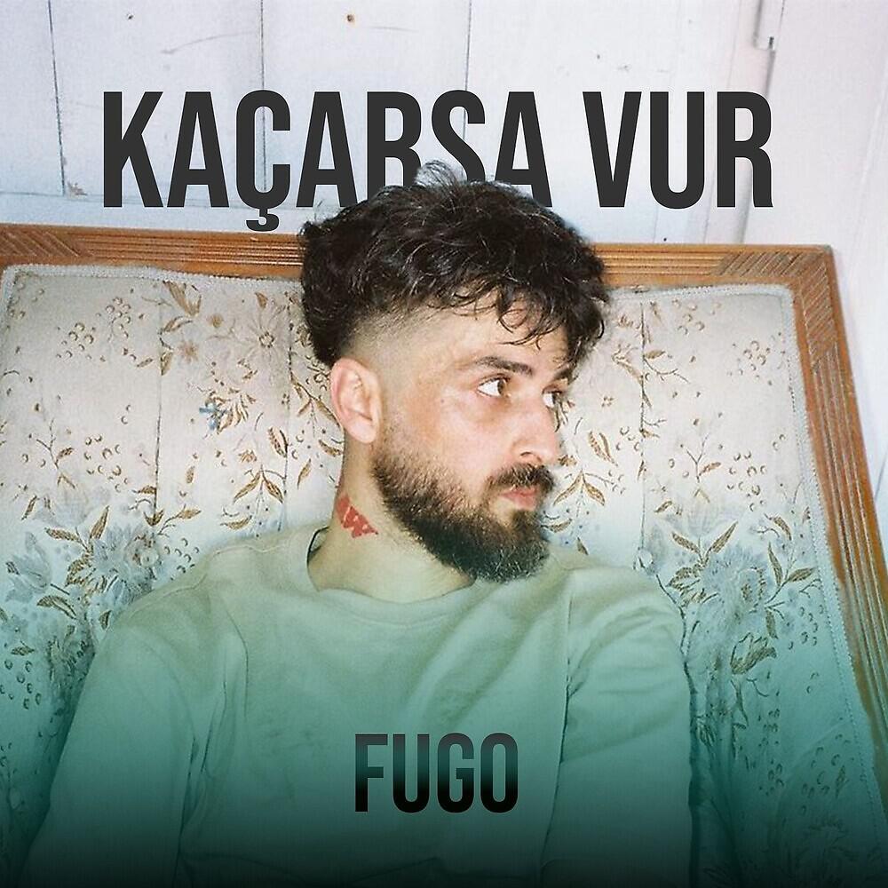 Релиз Kaçarsa Vur