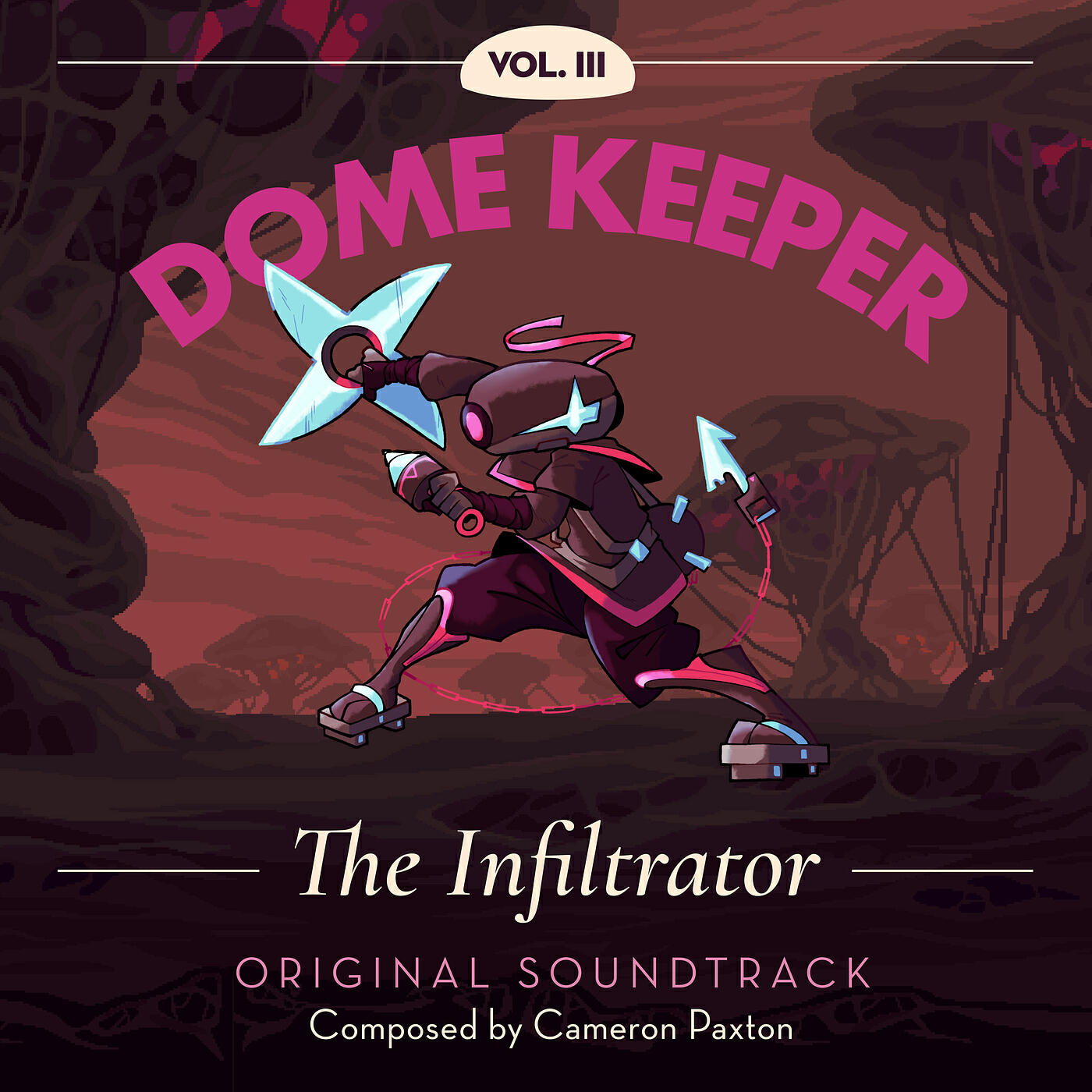 Релиз Dome Keeper, Vol. 3: The Infiltrator (Original Soundtrack)