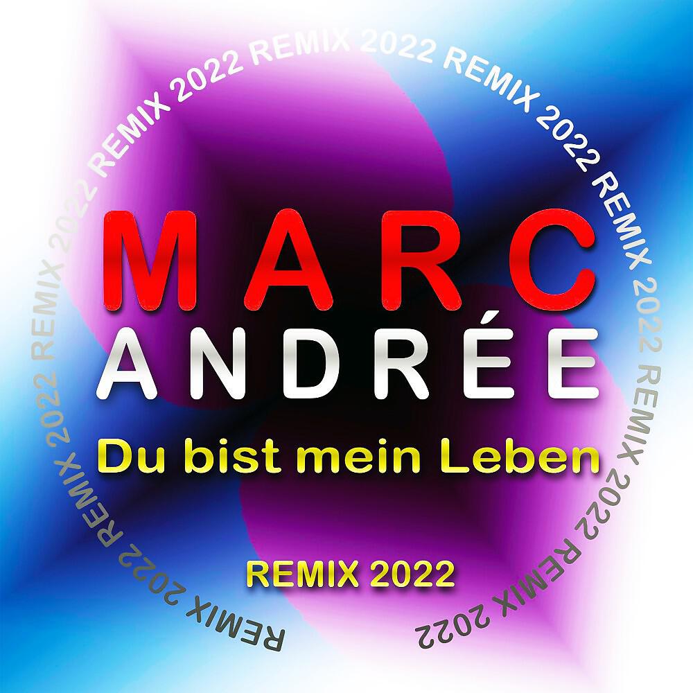 Релиз Du bist mein Leben Remix 2022