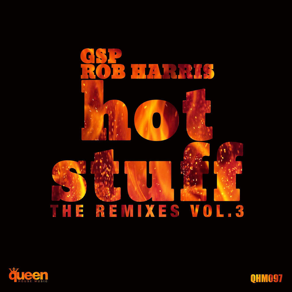 Релиз Hot Stuff (The Remixes, Vol. 3)