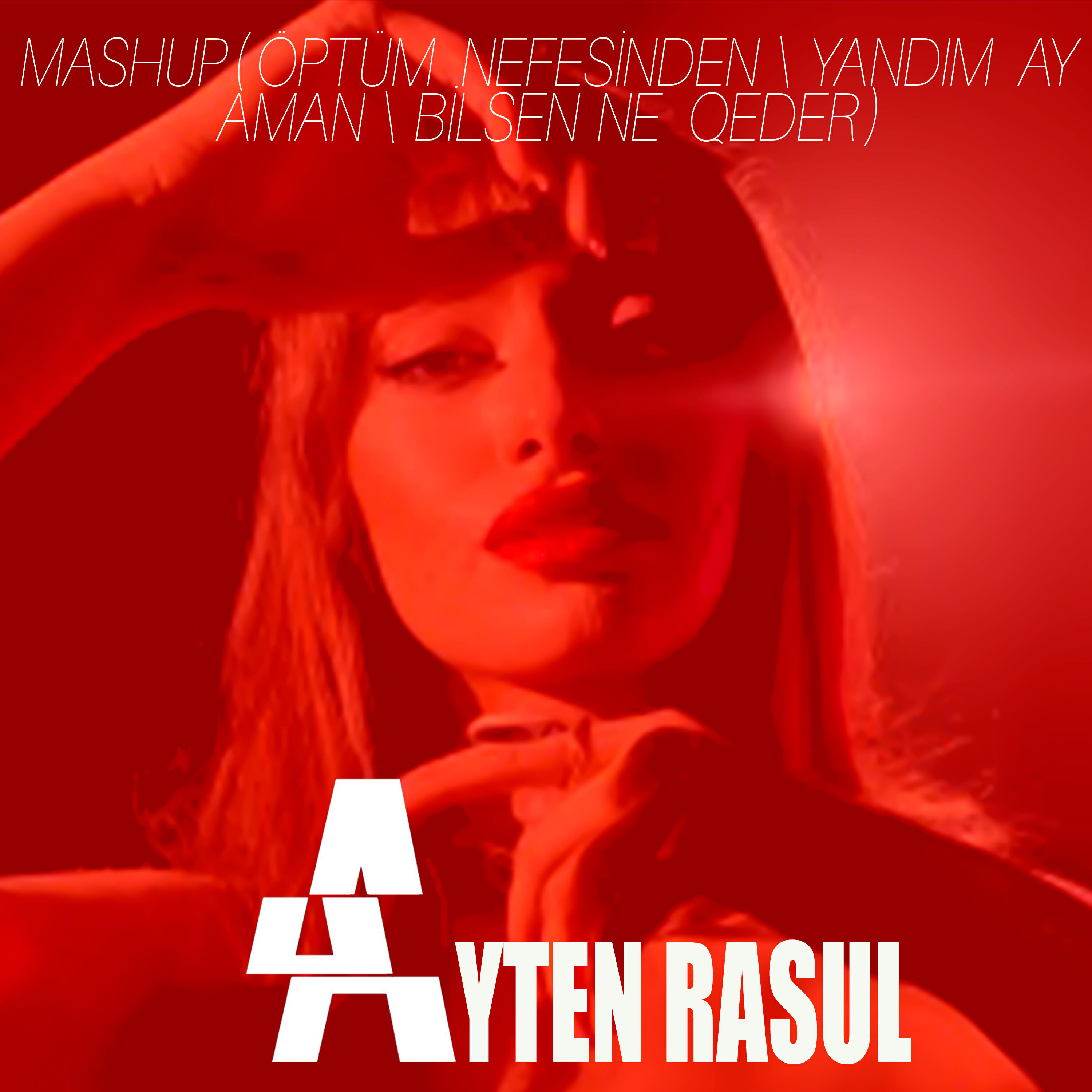Релиз Öptüm Nefesinden / Yandım Ay Aman / Bilsen Ne Qeder
