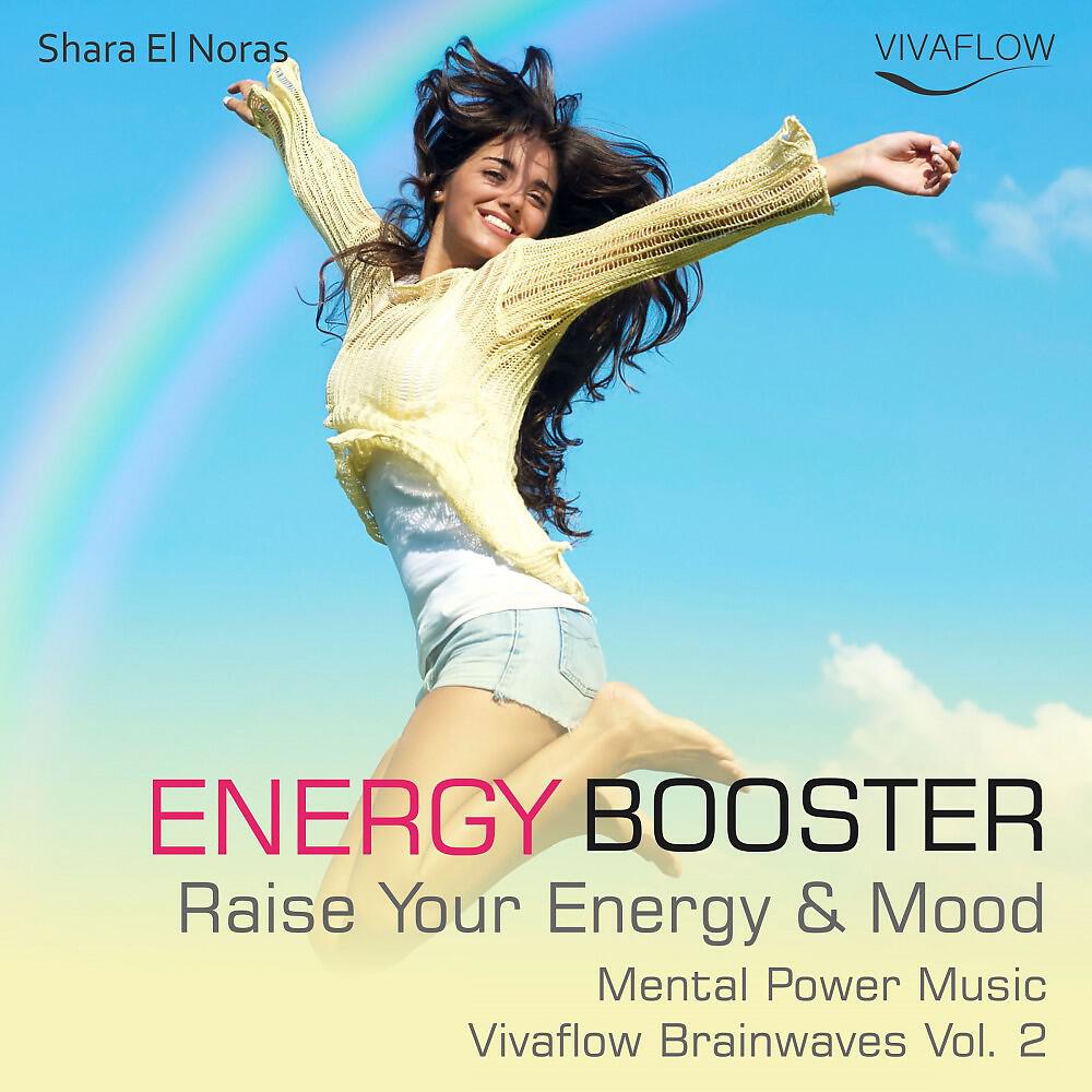 Релиз Mental Power Music - Energy Booster - Raise Your Energy and Mood - Vivaflow Brainwaves, Vol. 2
