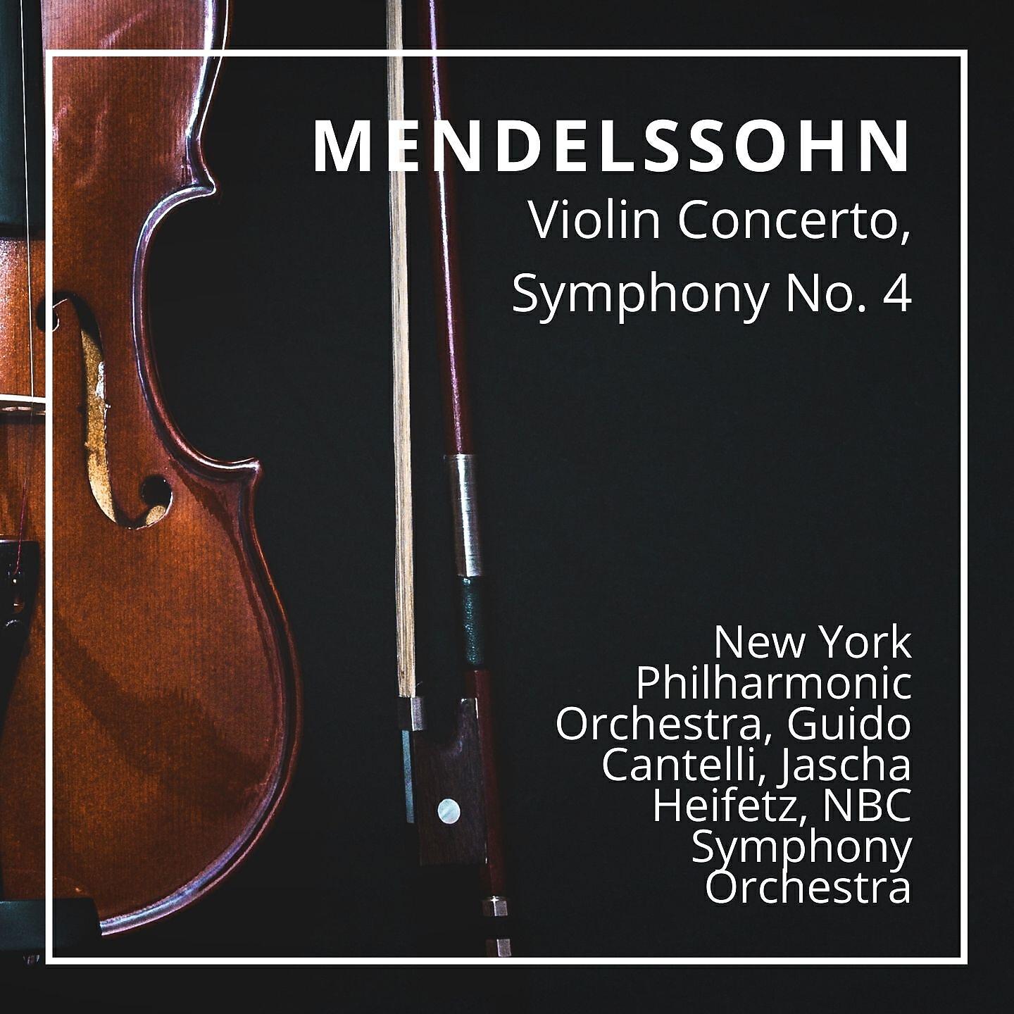 Релиз Mendelssohn: Violin Concerto, Symphony No. 4