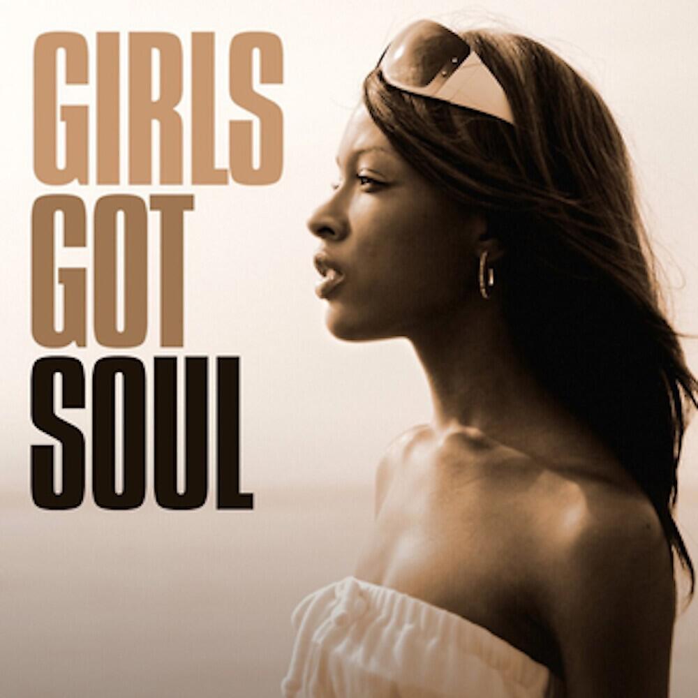 Релиз Girls Got Soul