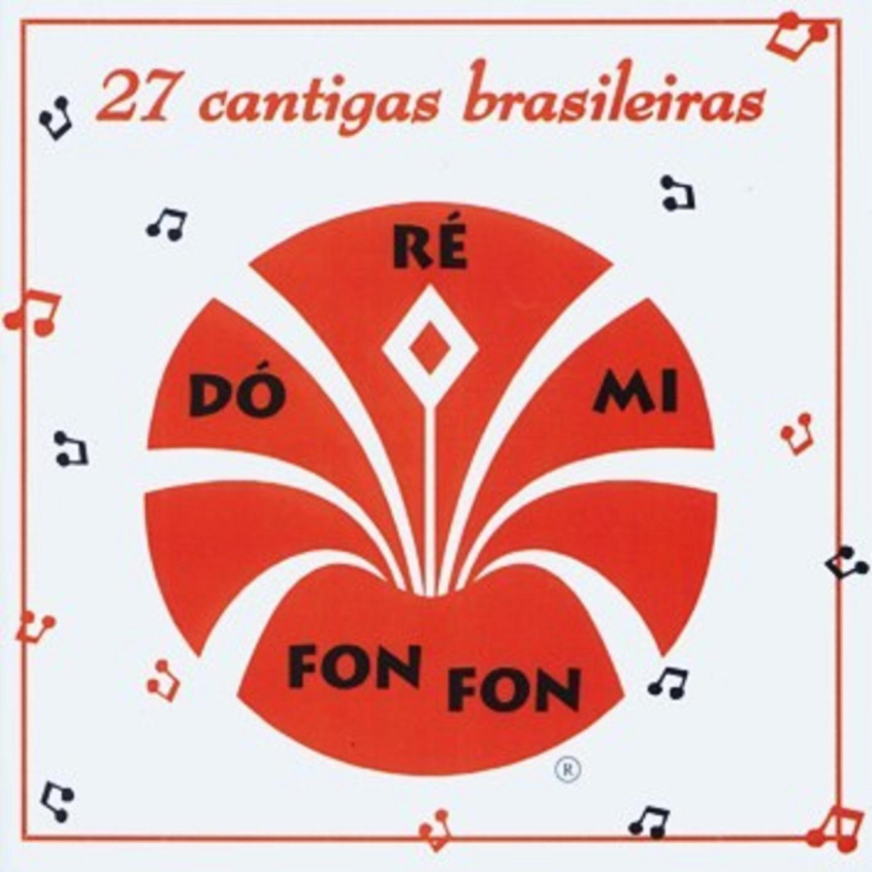 Релиз Do Ré Mi Fon Fon - 27 Brazilian Nursery Rhymes