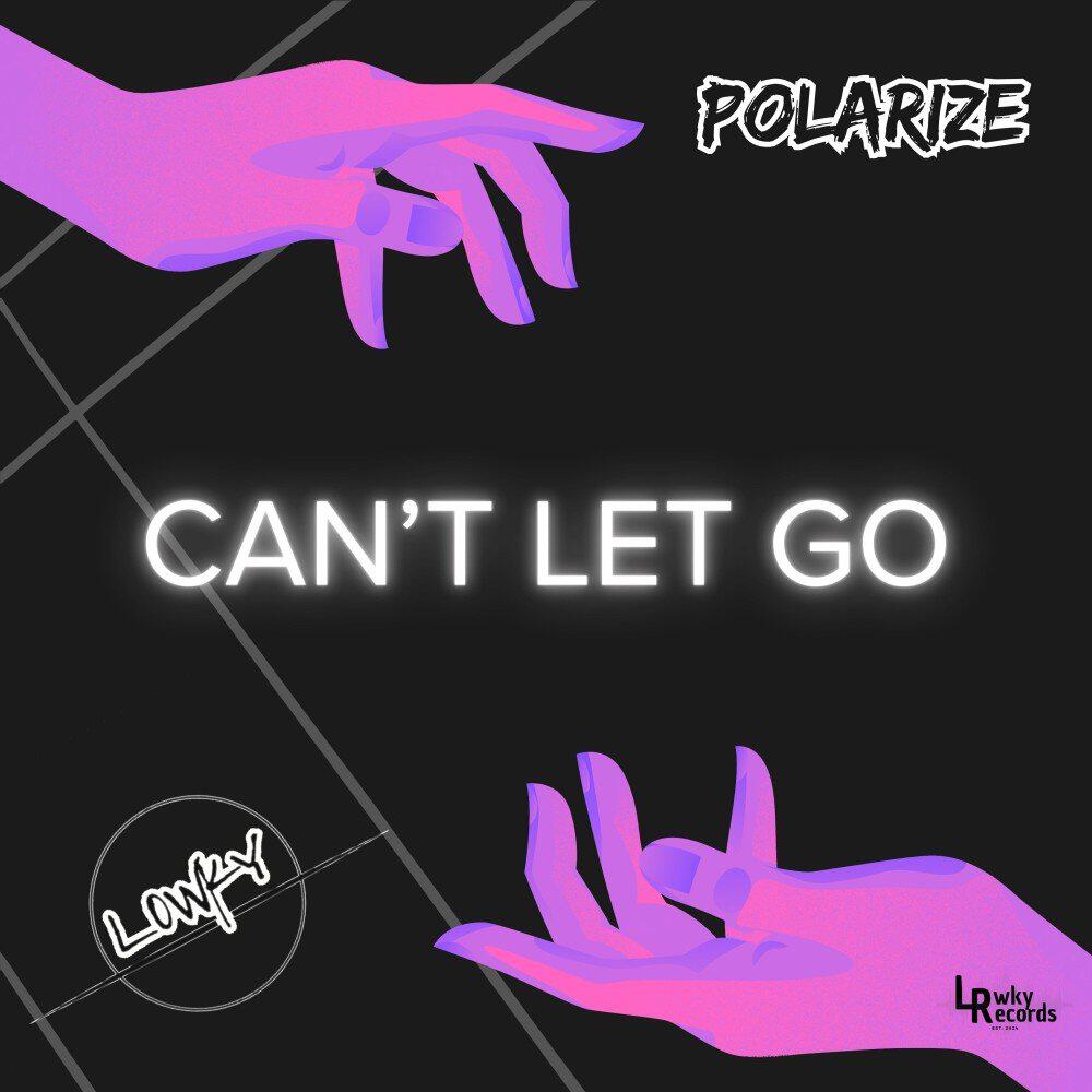 Релиз Can't Let Go