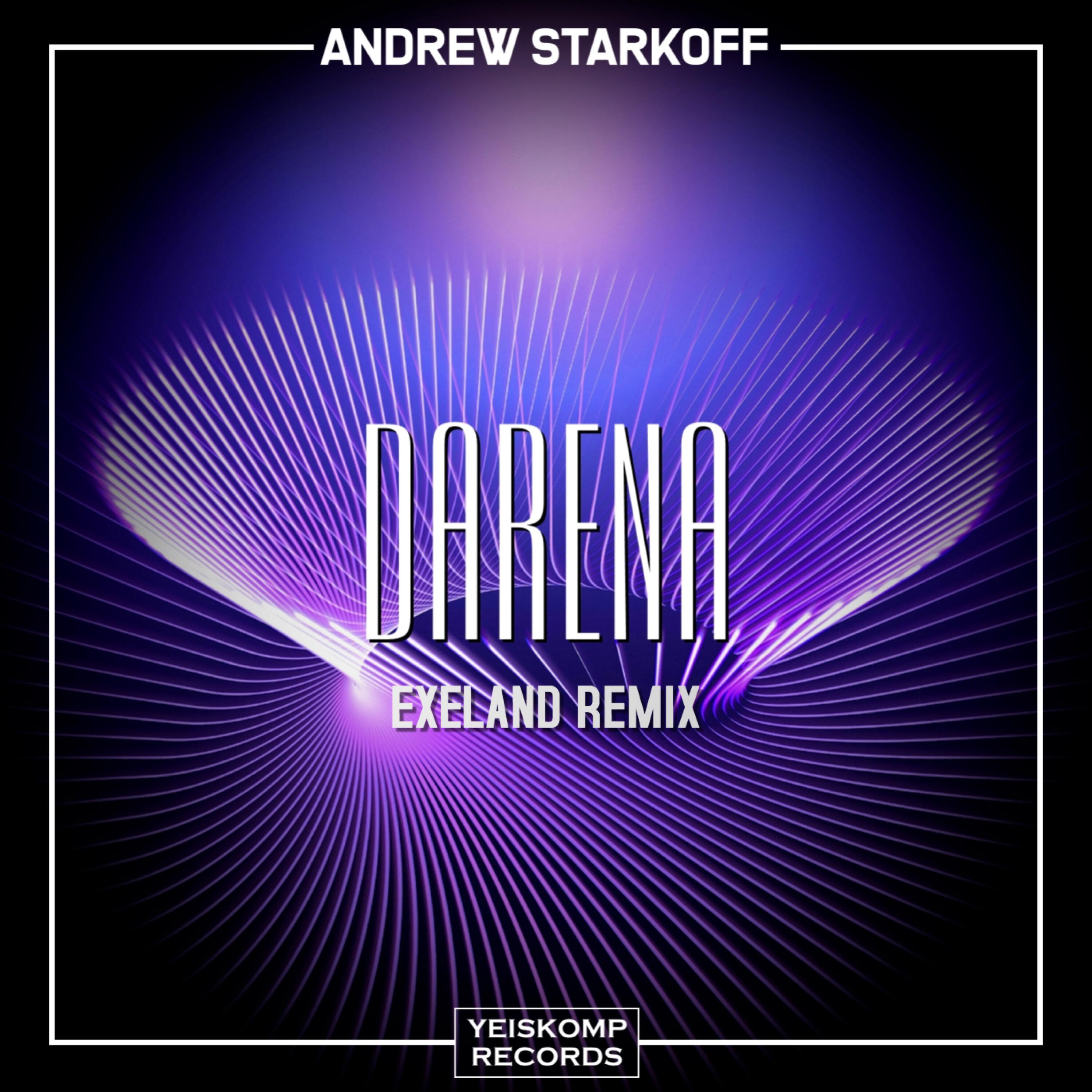 Релиз Darena (Exeland Remix)