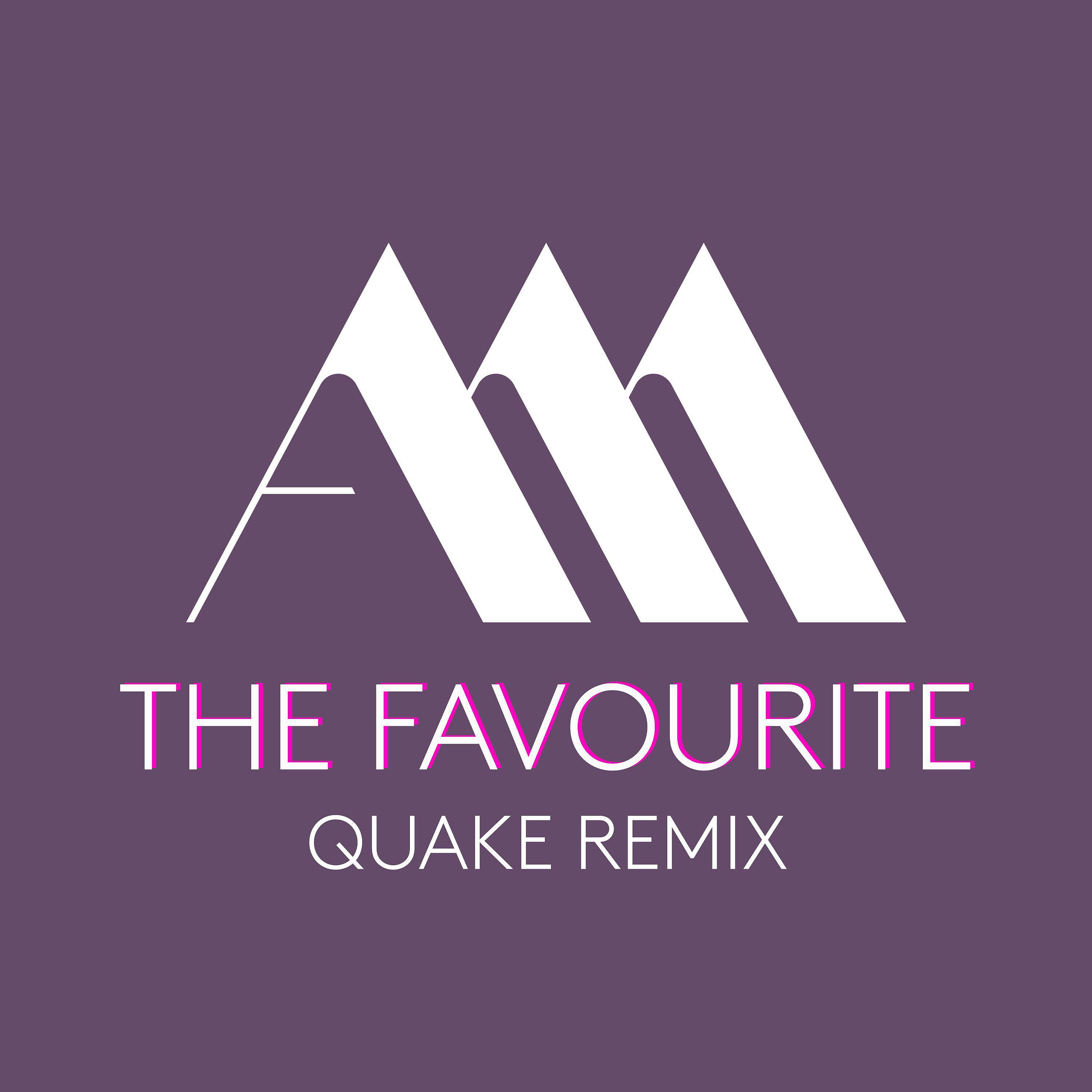 Релиз The Favourite (Quake Remix)