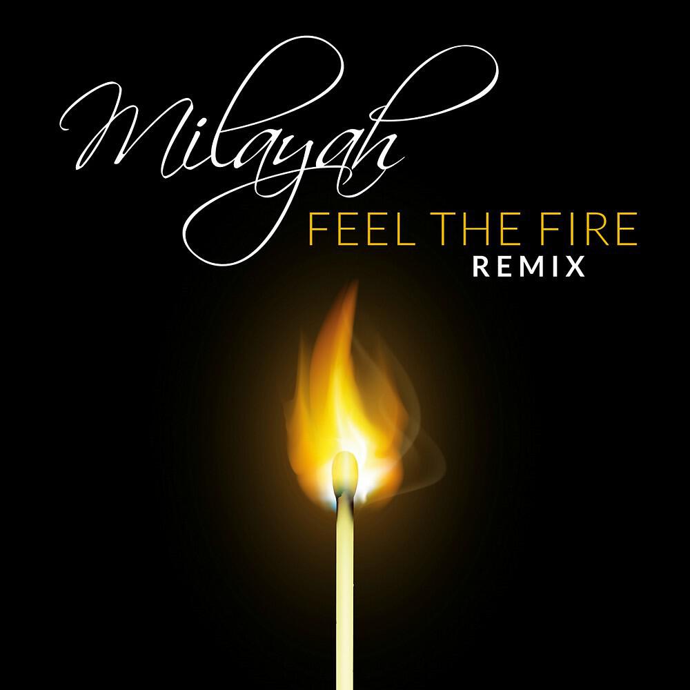 Релиз Feel the Fire (Remix)