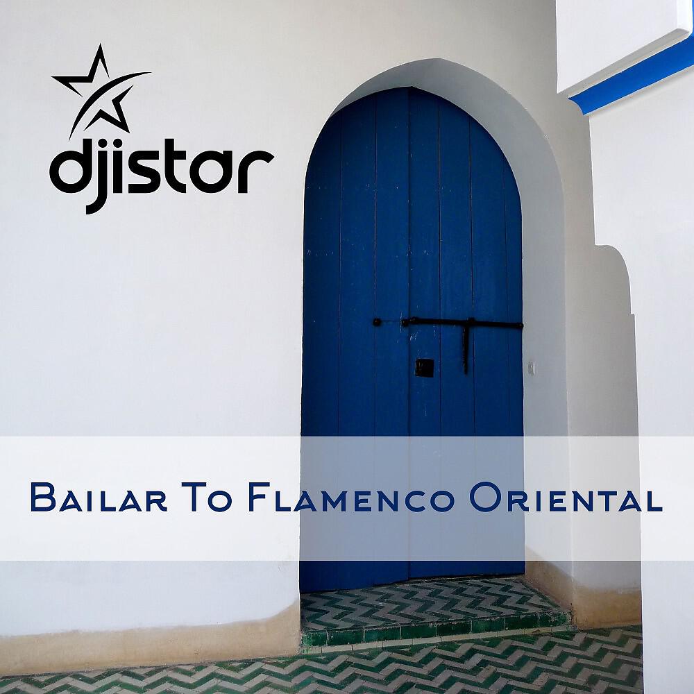 Релиз Bailar to Flamenco Oriental (Extended Version)