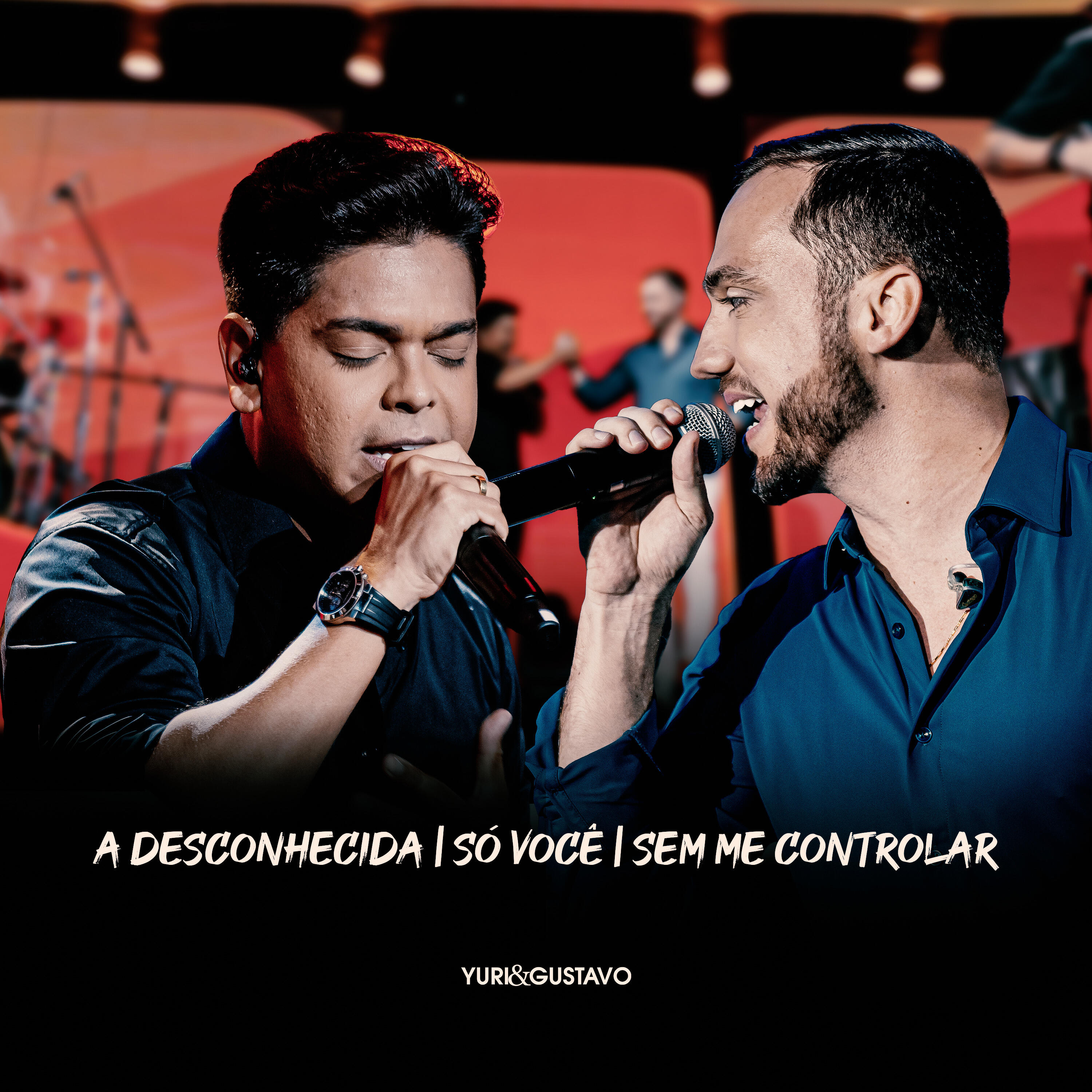 Релиз A Desconhecida / Só Você / Sem Me Controlar