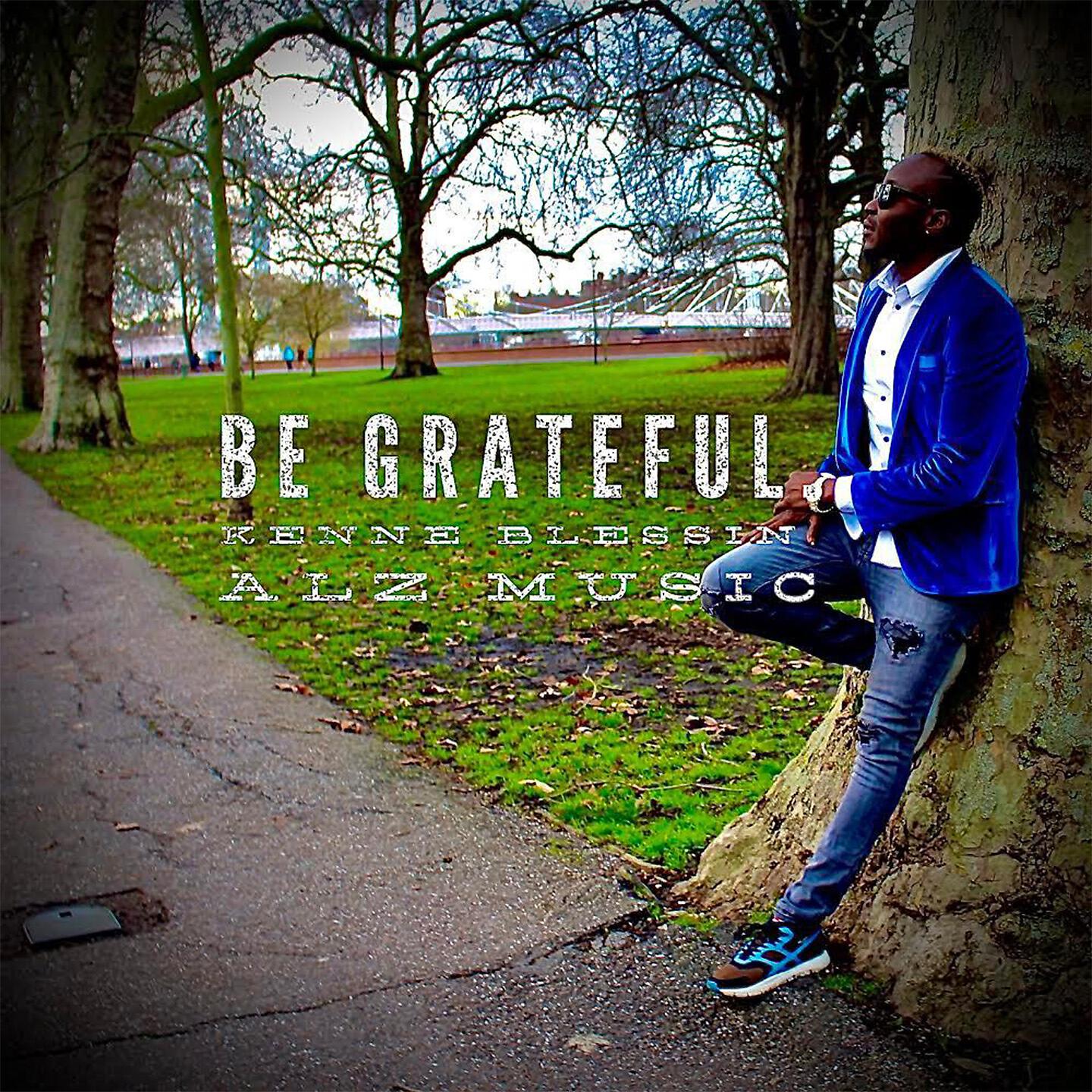 Релиз Be Grateful