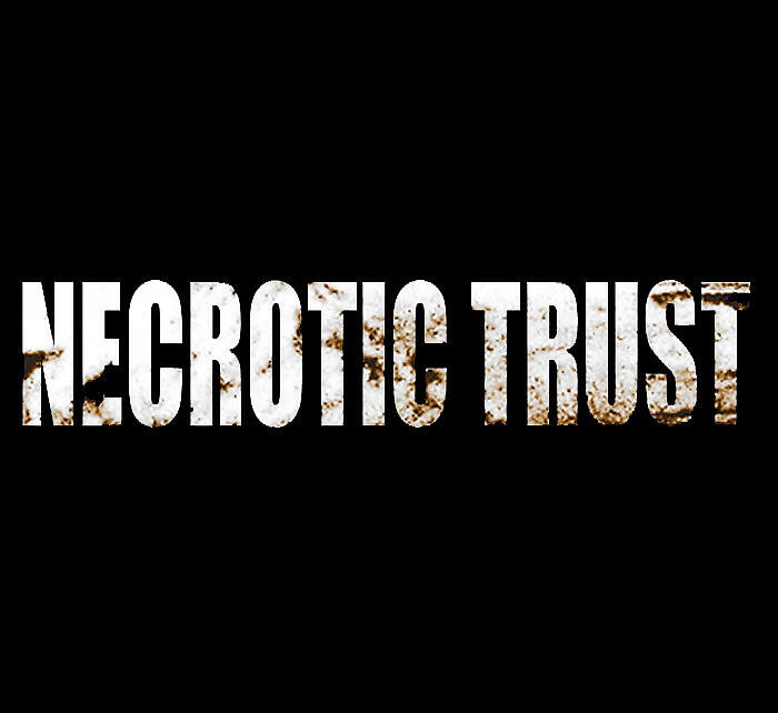 Necrotic Trust