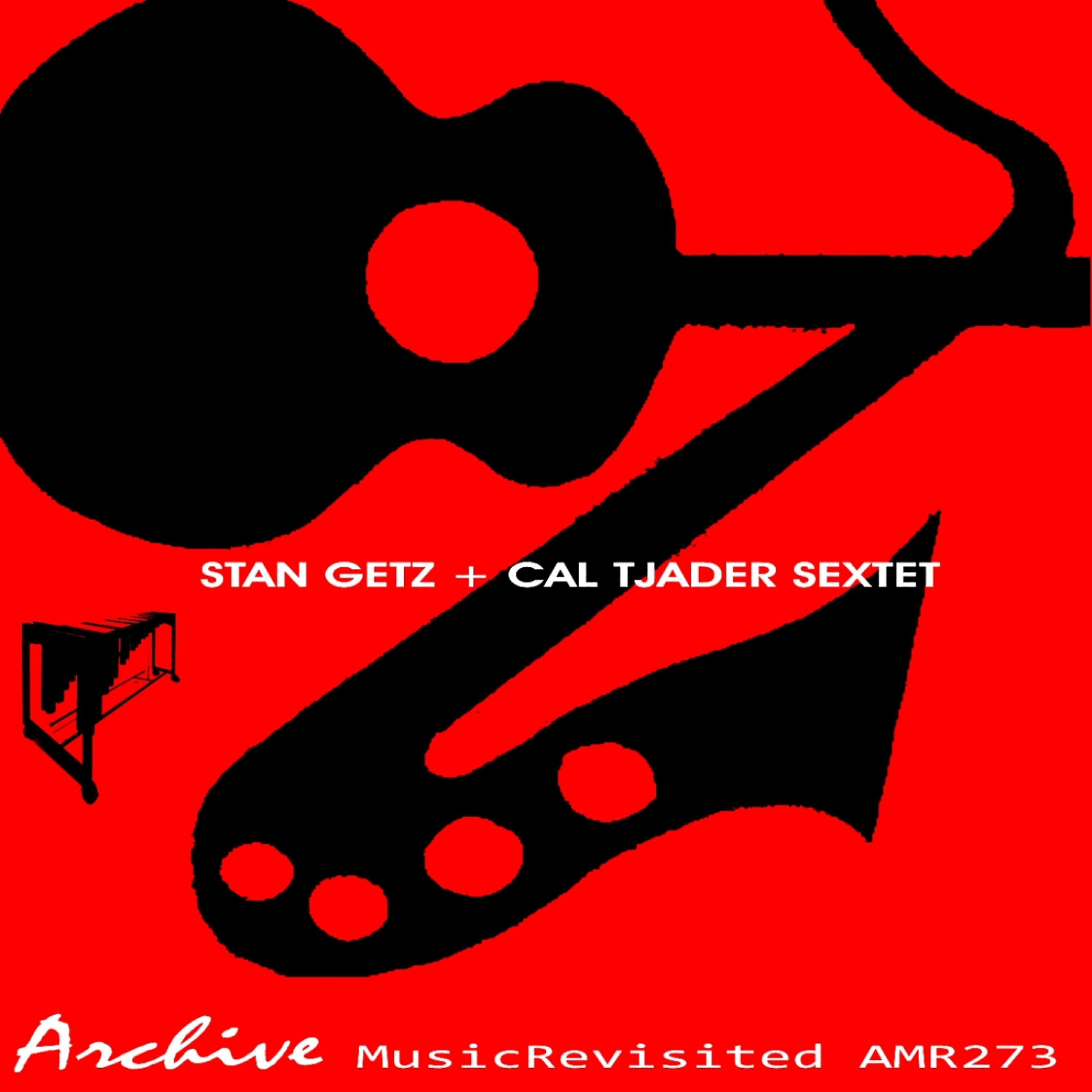 Релиз Stan Getz With Cal Tjader Sextet