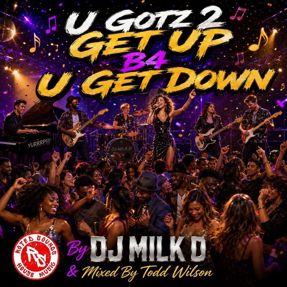 Релиз U Gotz 2 Get Up B4 U Get Down