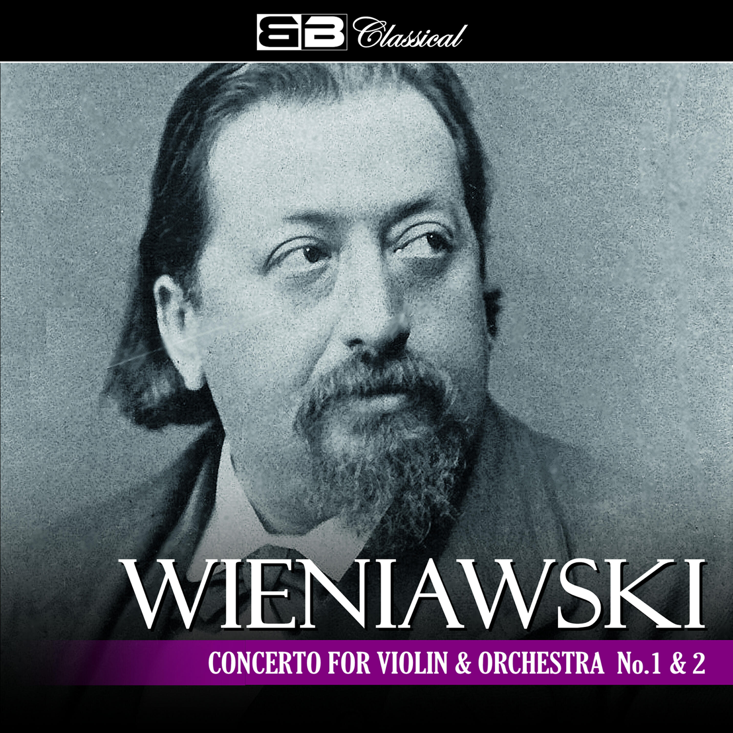 Релиз Wieniawski Concerto for Violin and Orchestra No. 1 & 2