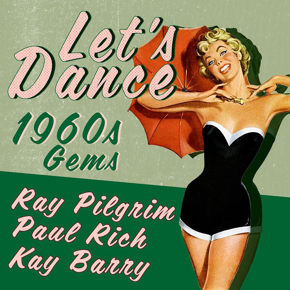 Постер альбома Let's Dance (1960S Gems)