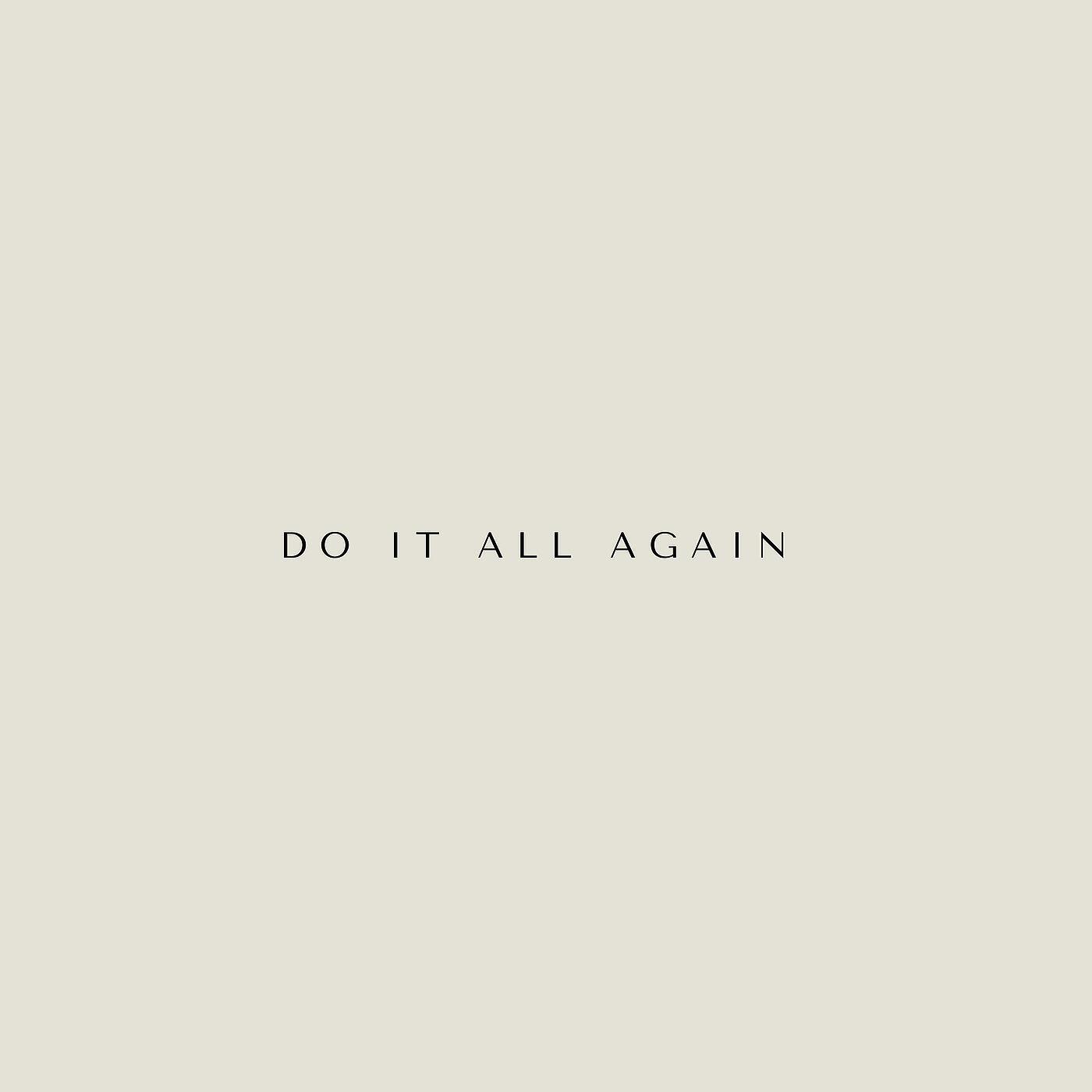 Релиз Do It All Again