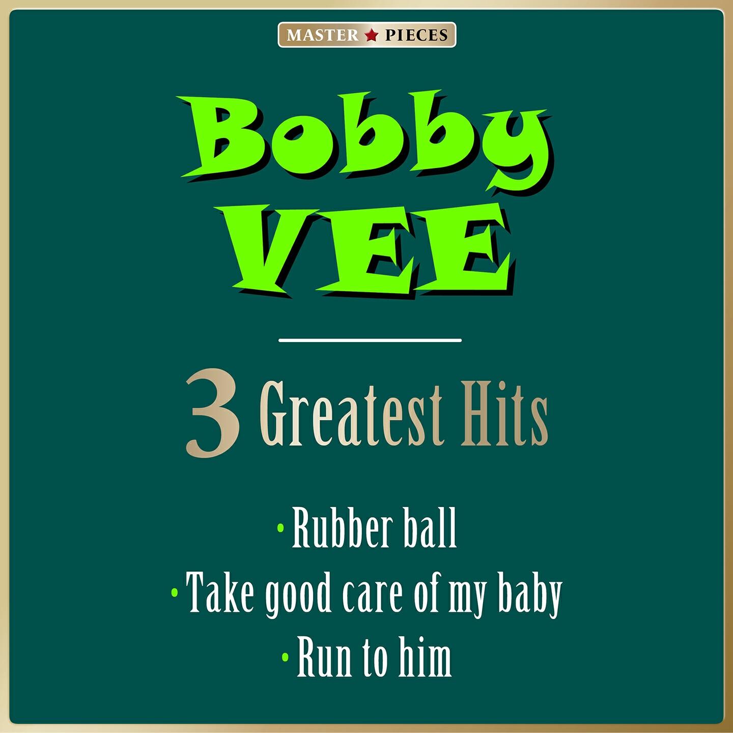 Релиз Masterpieces Presents Bobby Vee: 3 Greatest Hits