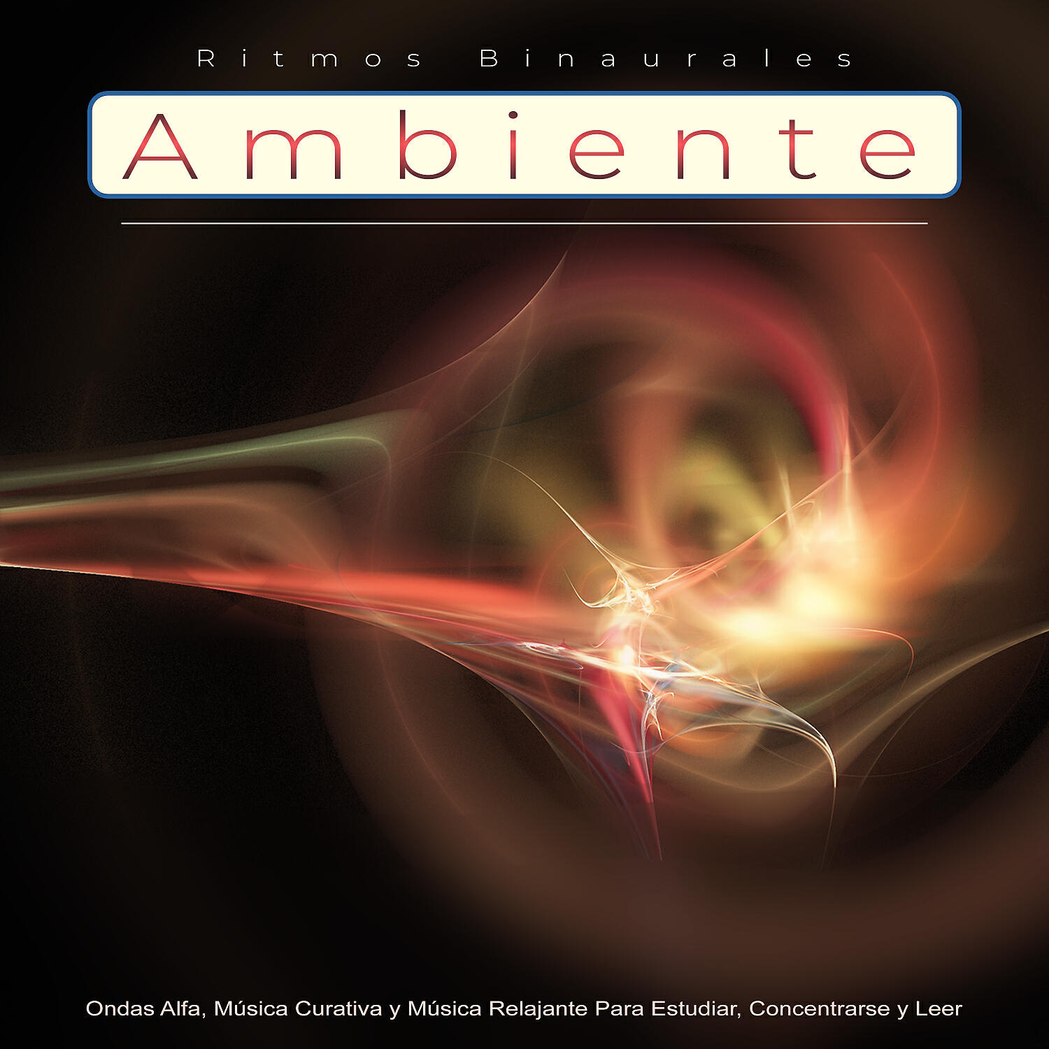 Релиз Ambiente: Ritmos binaurales, ondas alfa, música curativa y música relajante para estudiar, concentrarse y leer
