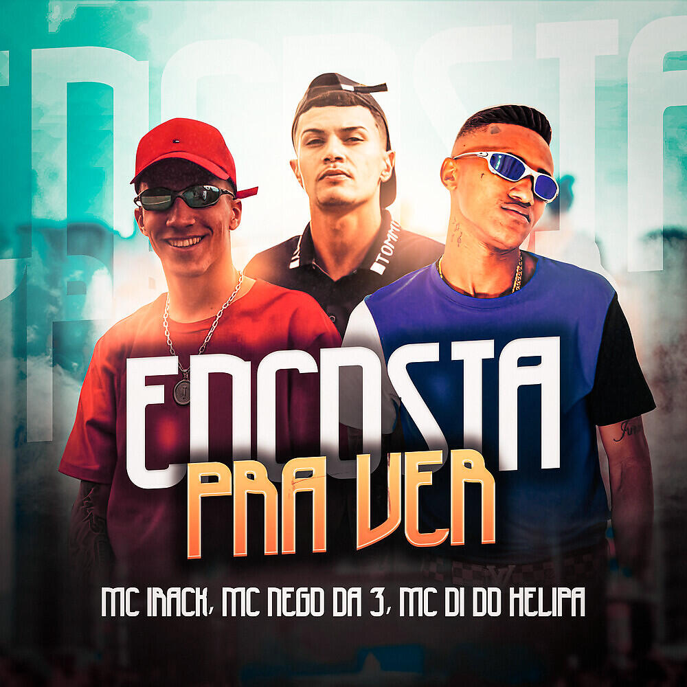 Релиз Encosta Pra Ver