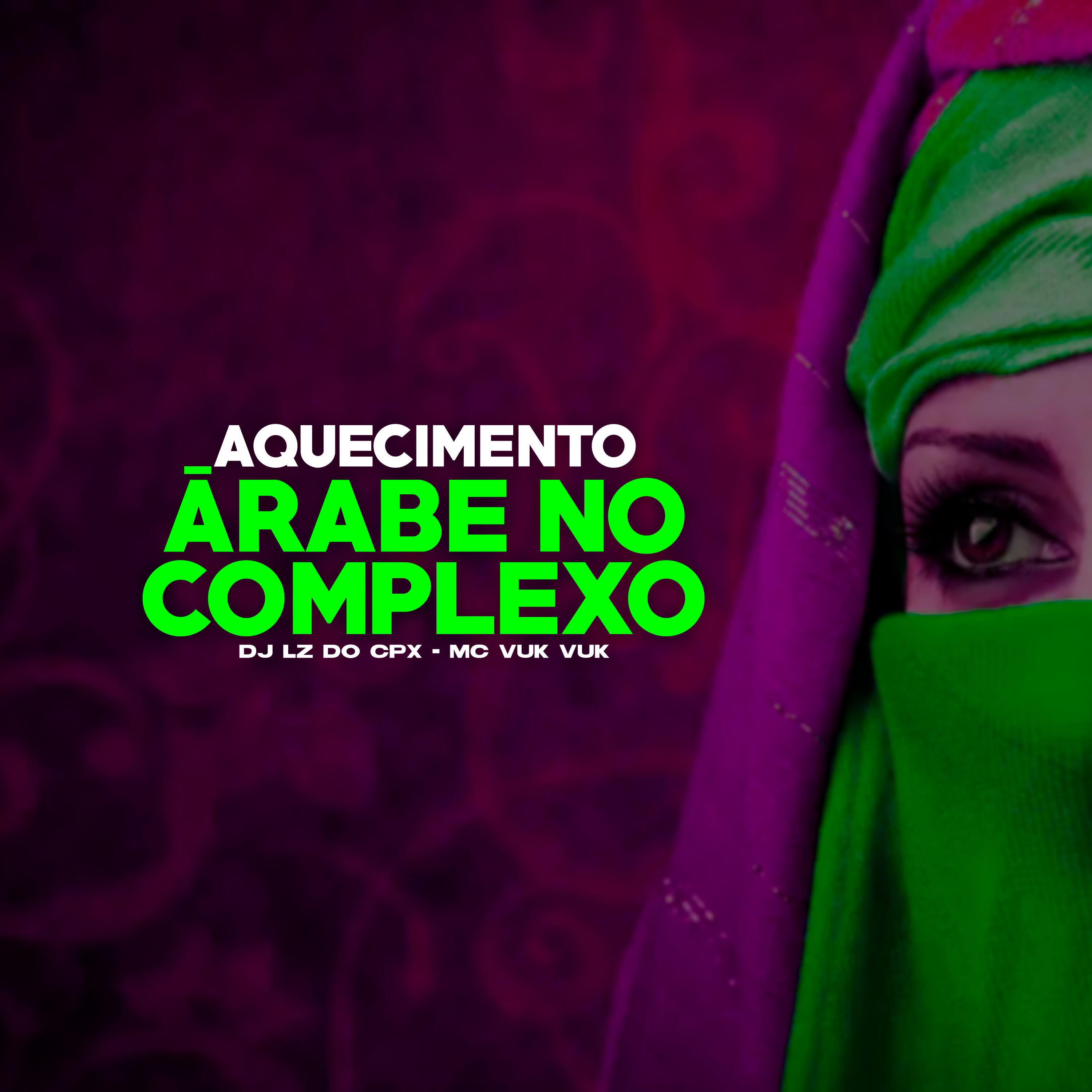 Релиз Aquecimento Arabe no Complexo