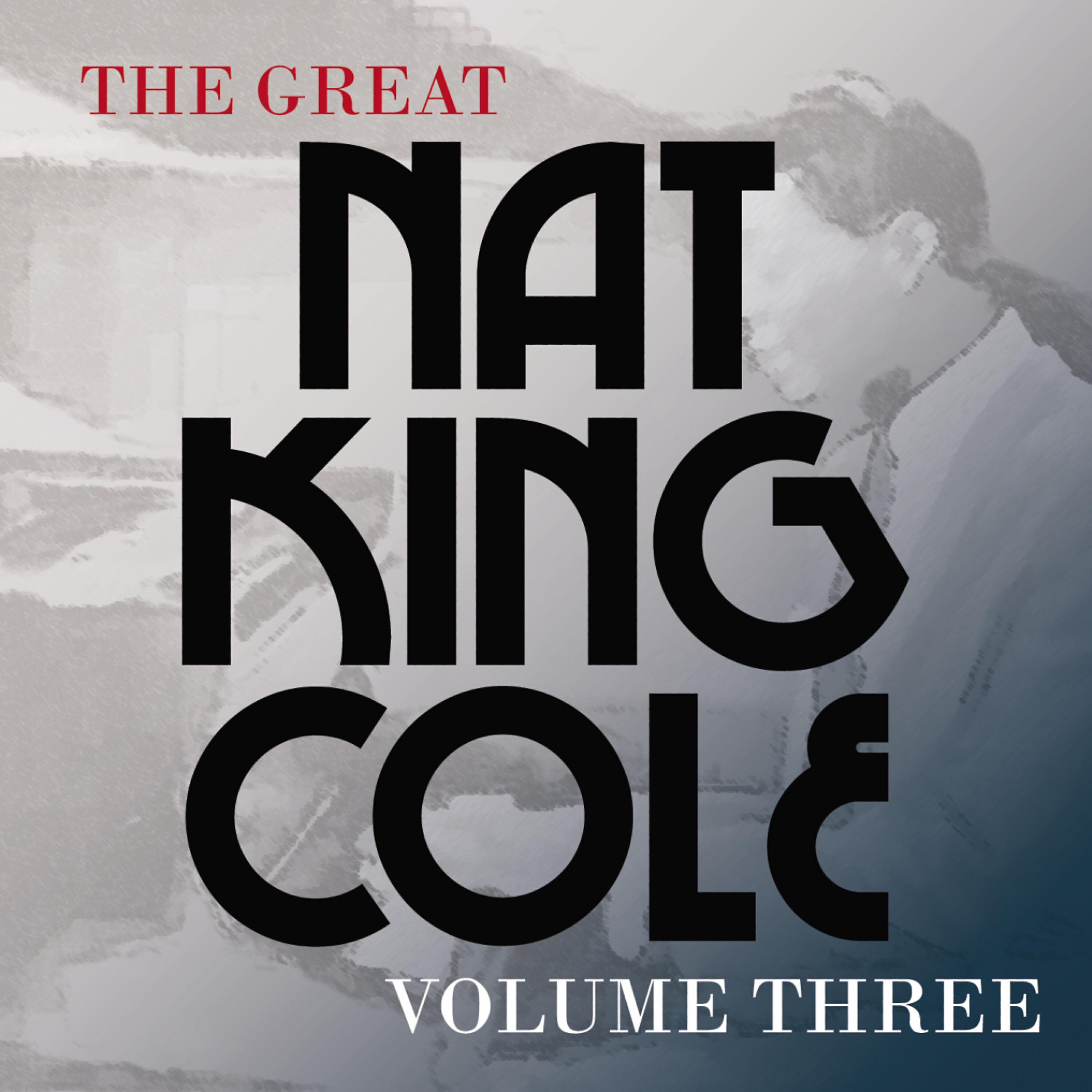 Релиз The Great Nat King Cole, Vol. 3 (Remastered)