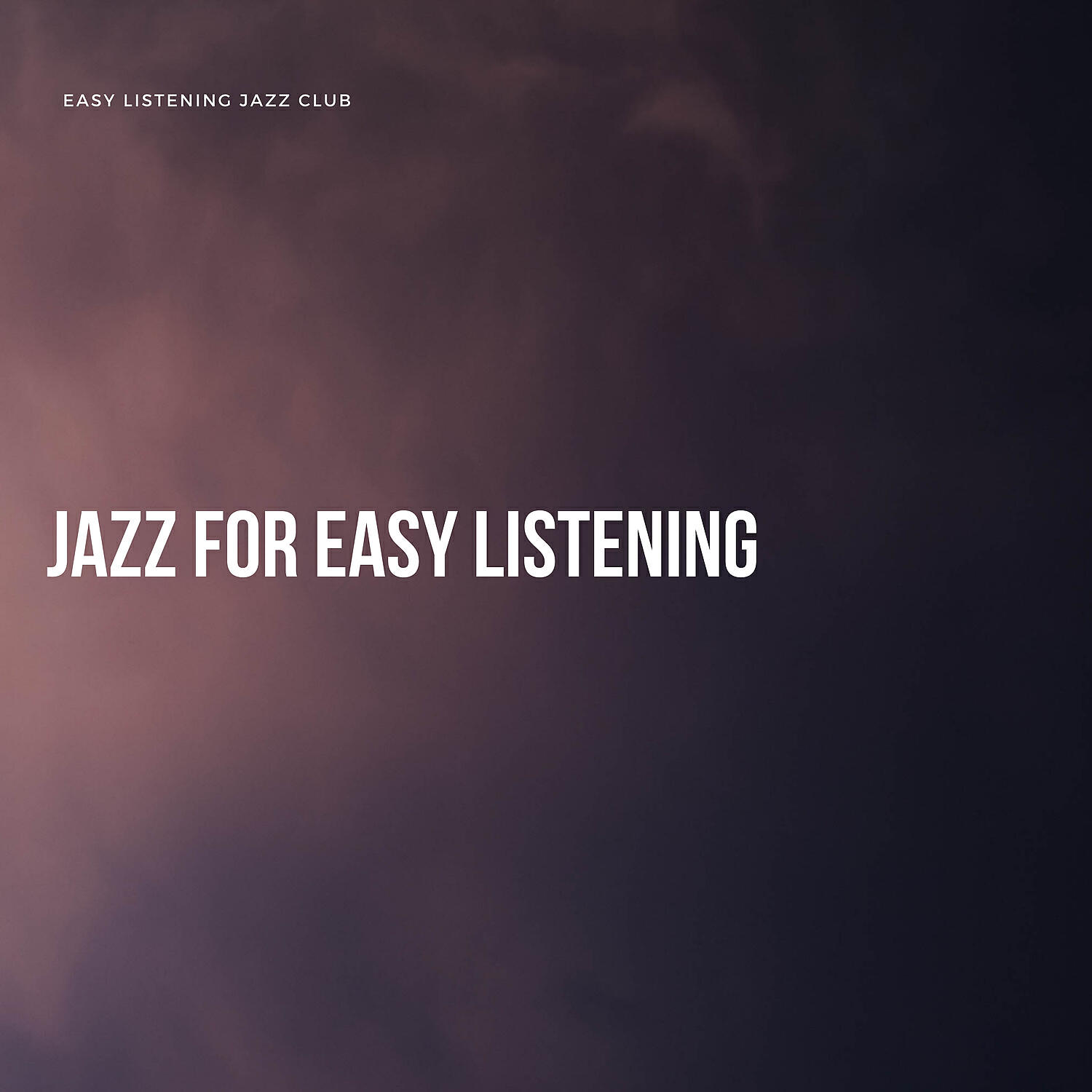 Релиз Jazz for Easy Listening