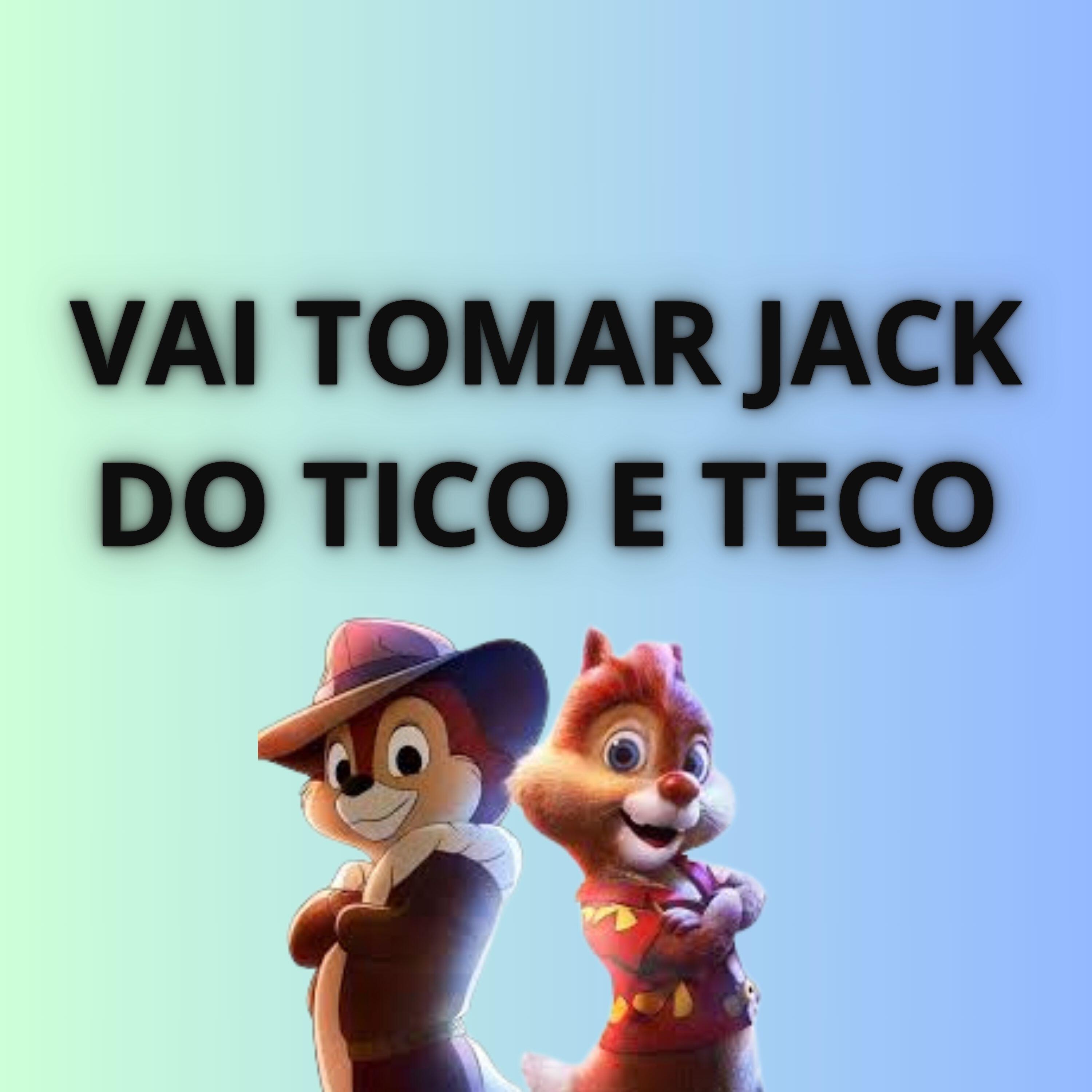 Релиз Vai Tomar Jack do Tico e Teco