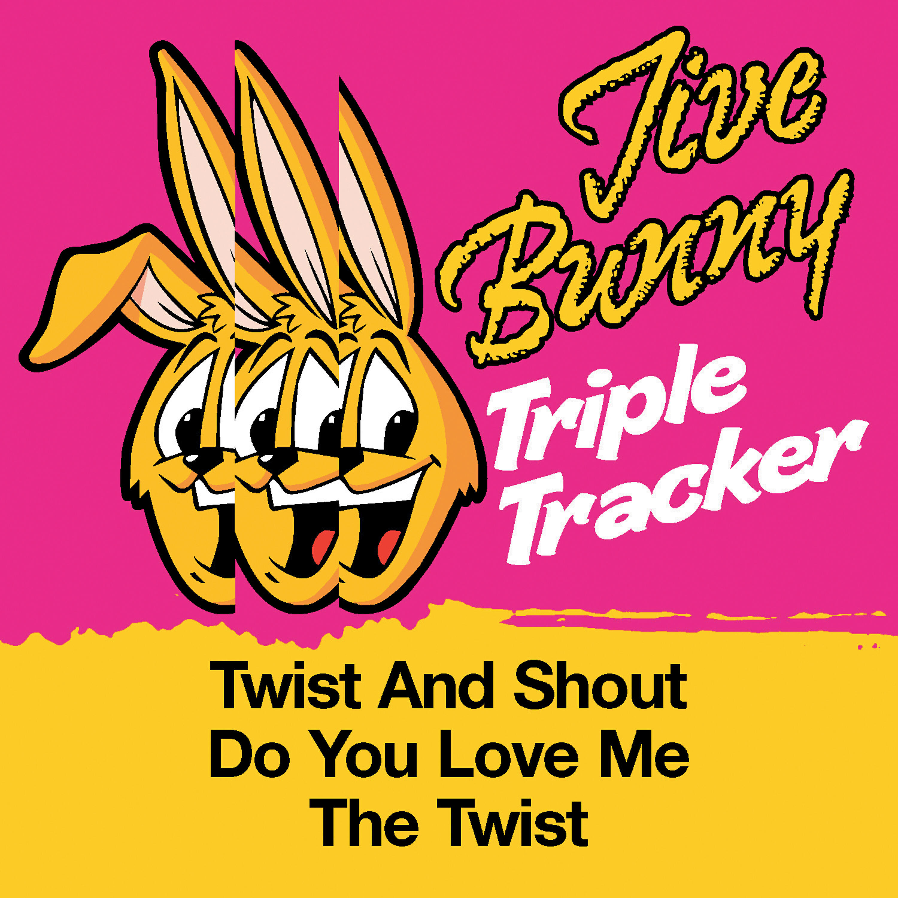 Релиз Jive Bunny Triple Tracker: Twist And Shout / Do You Love Me / The Twist