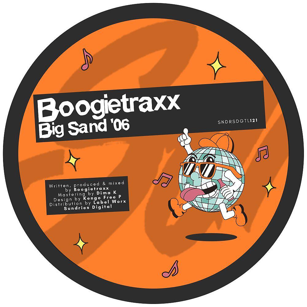 Скачать песню Boogietraxx - Big Sand '06 бесплатно в MP3 для Android и iOS