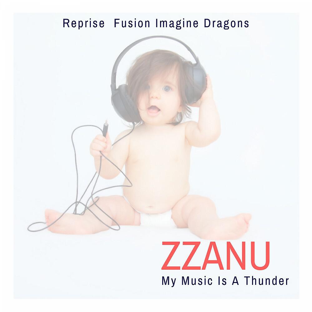 Релиз My Music Is a Thunder (Reprise Fusion Imagine Dragons)